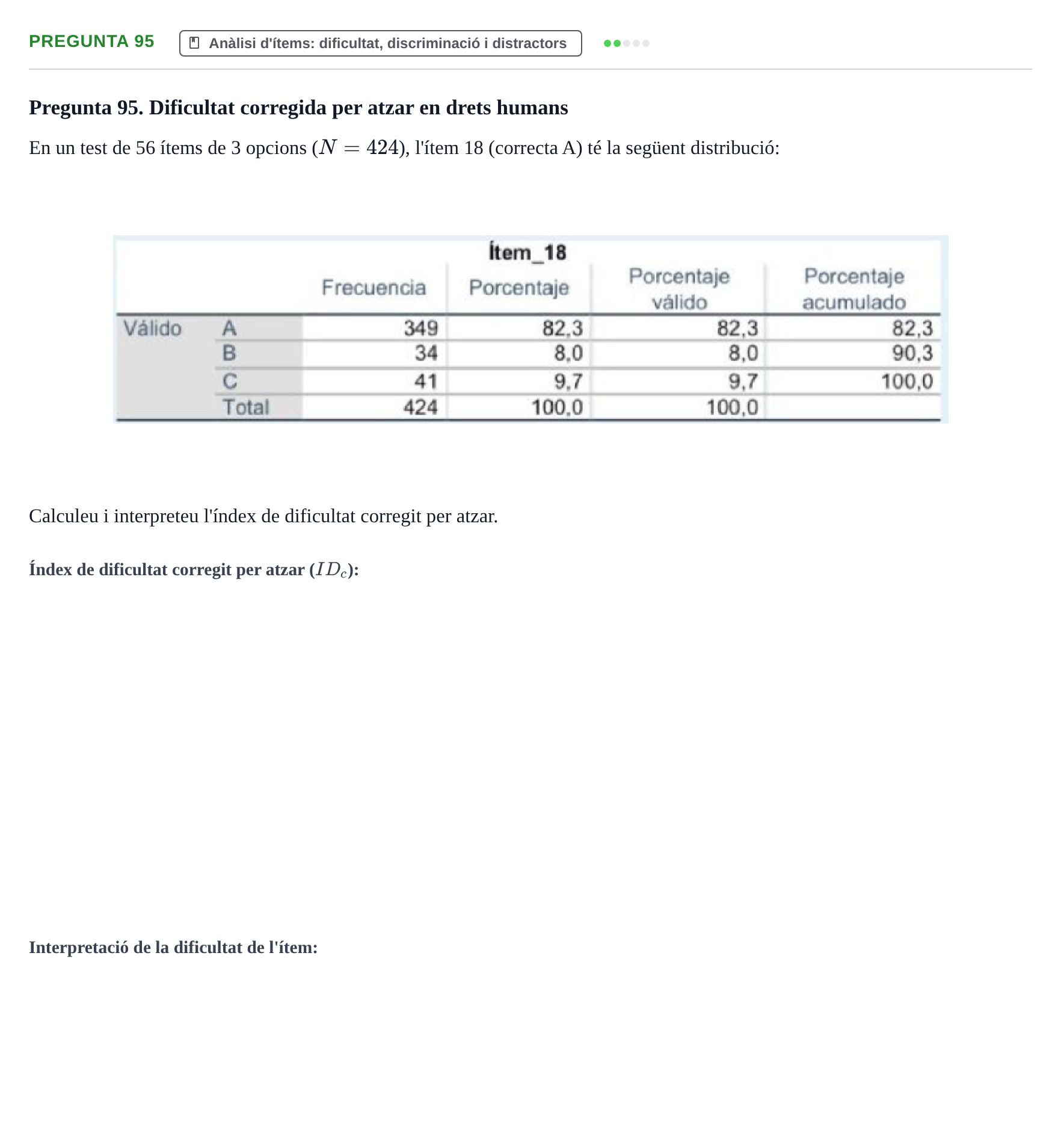 Enunciado: Pregunta 95 · Psicometría UB Recull de preguntes d'examen resoltes de Psicometria