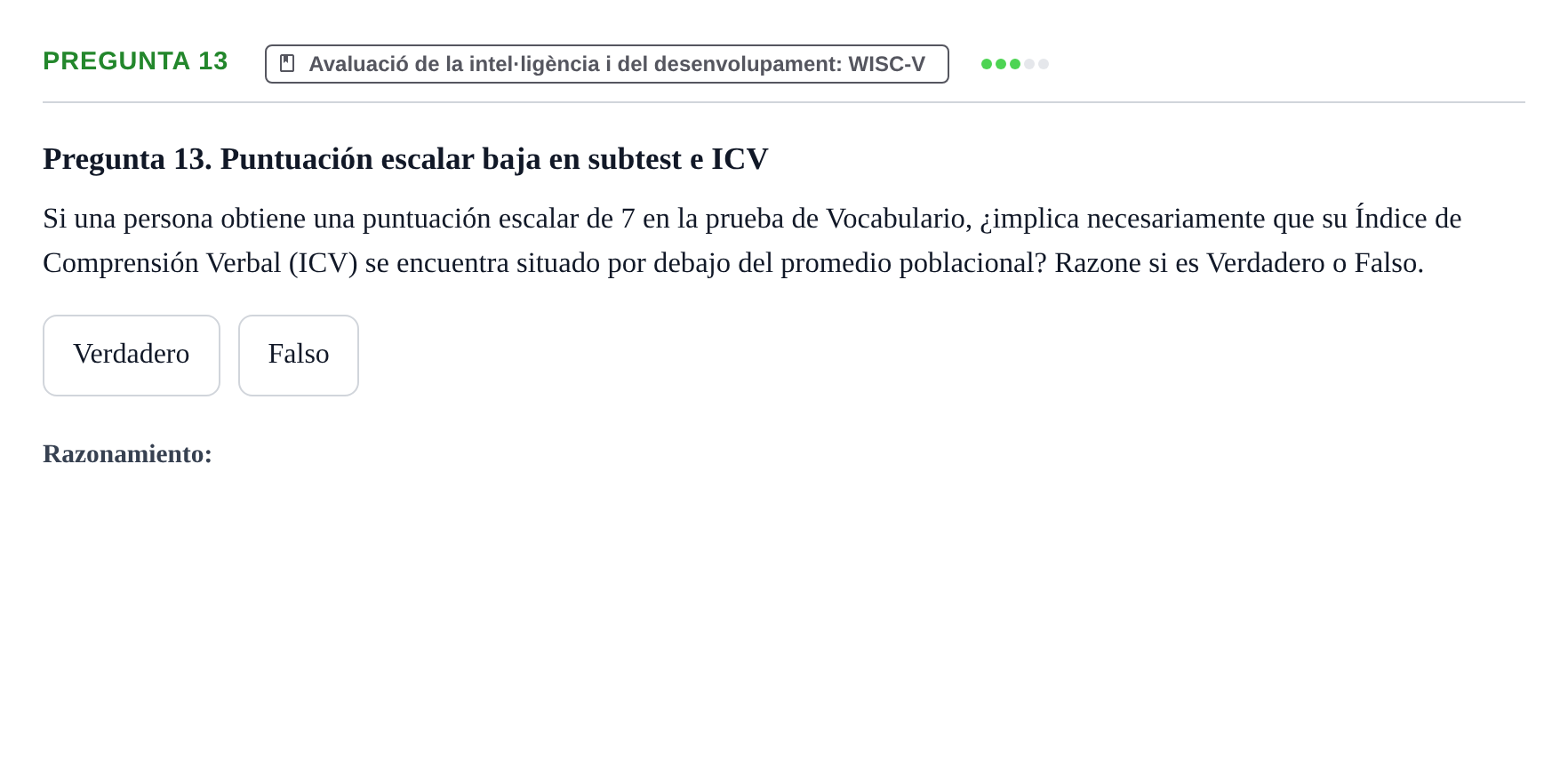 Enunciado: Pregunta 13 · Avaluació Psicològica UB Examen de Evaluación Psicológica