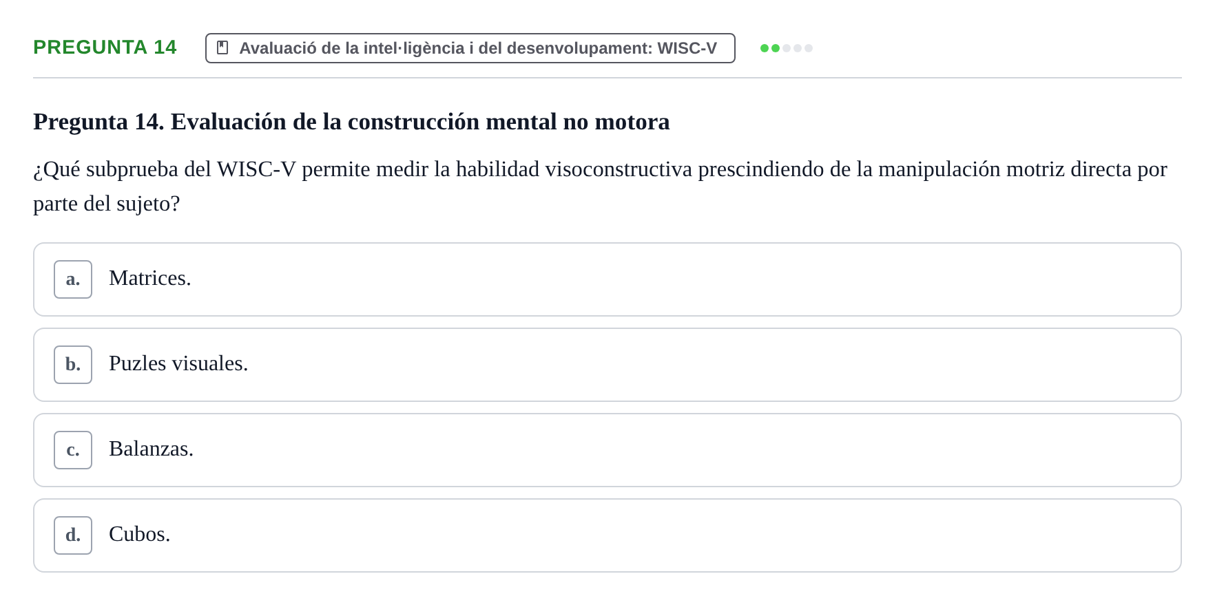 Enunciado: Pregunta 14 · Avaluació Psicològica UB Examen de Evaluación Psicológica