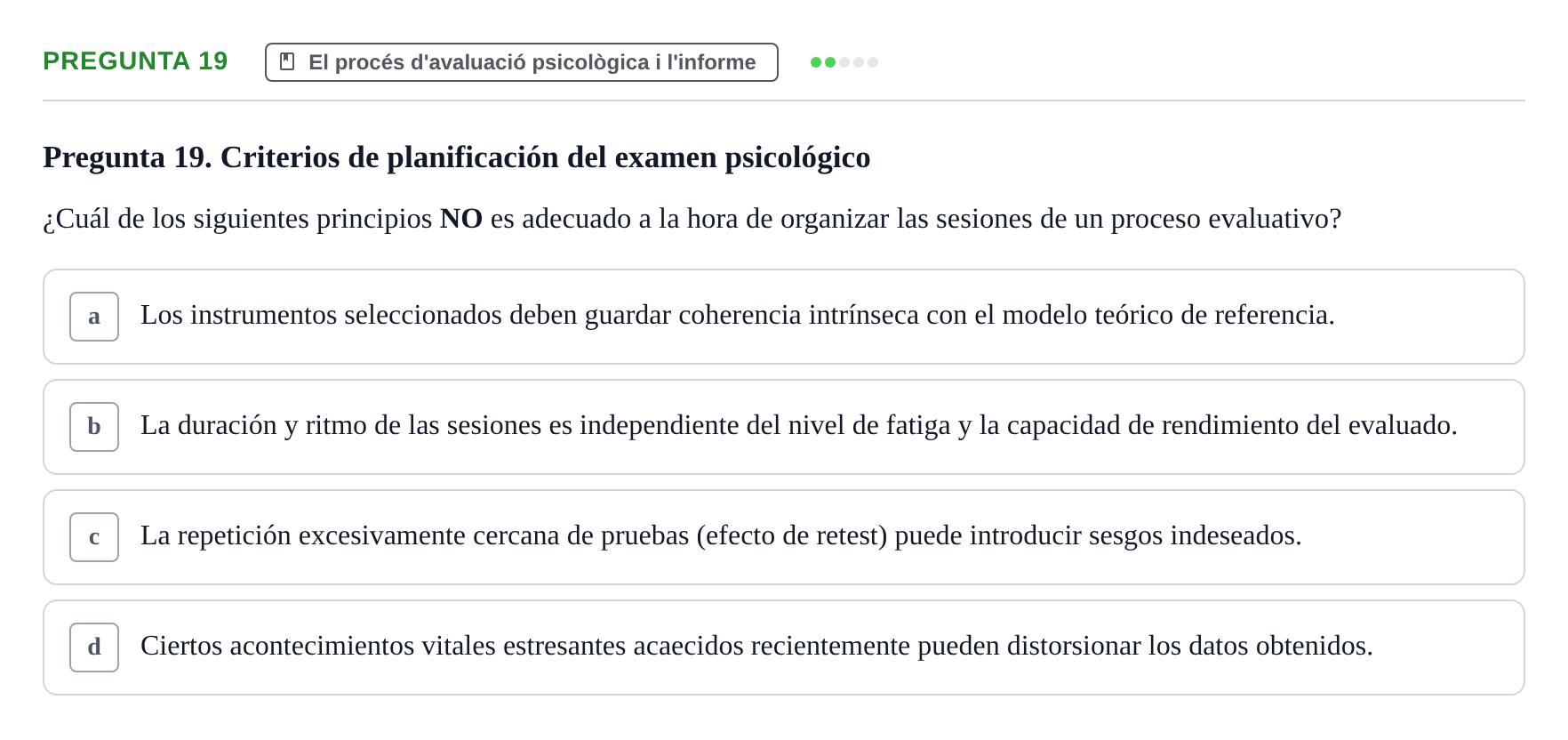 Enunciado: Pregunta 19 · Avaluació Psicològica UB Examen de Evaluación Psicológica
