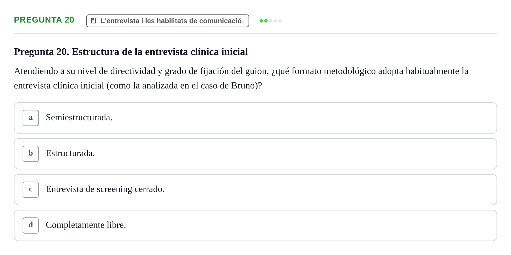 Enunciado: Pregunta 20 · Avaluació Psicològica UB Examen de Evaluación Psicológica