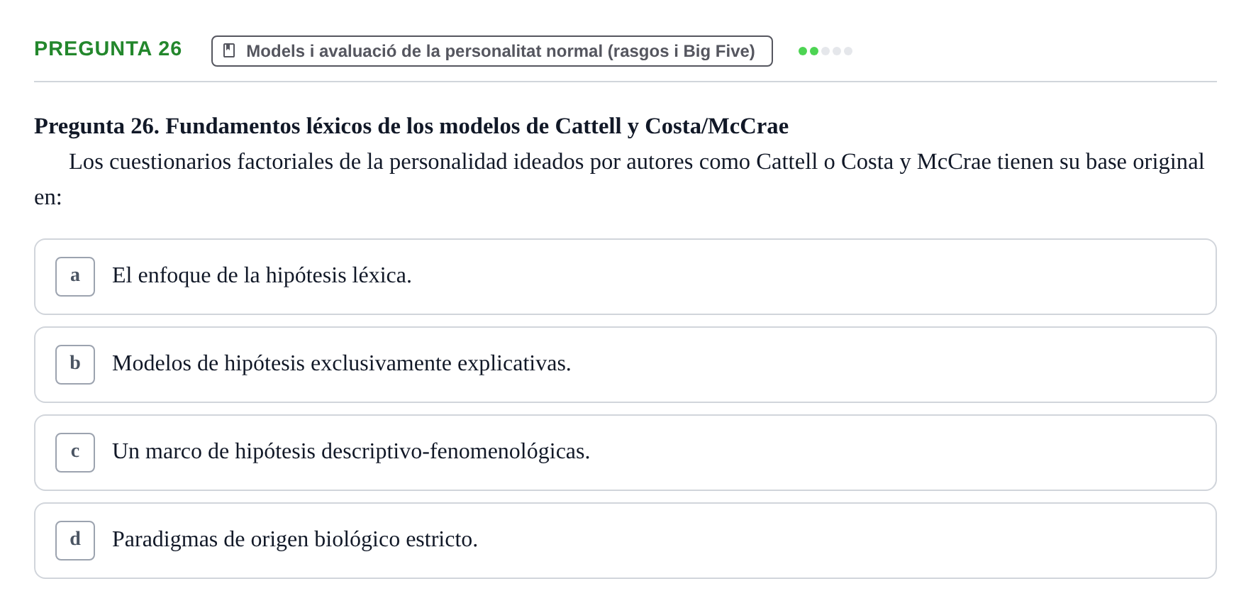 Enunciado: Pregunta 26 · Avaluació Psicològica UB Examen de Evaluación Psicológica
