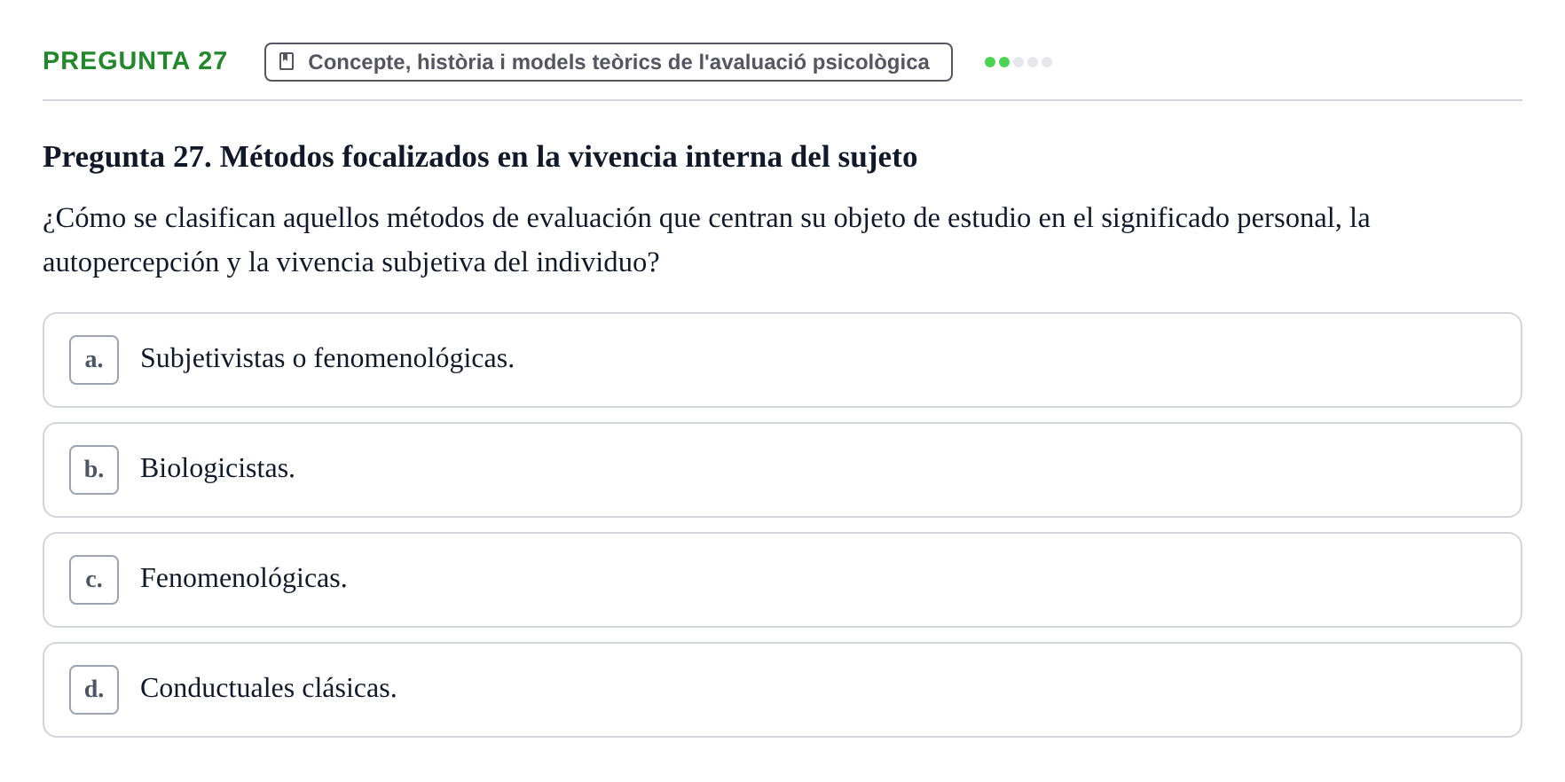 Enunciado: Pregunta 27 · Avaluació Psicològica UB Examen de Evaluación Psicológica