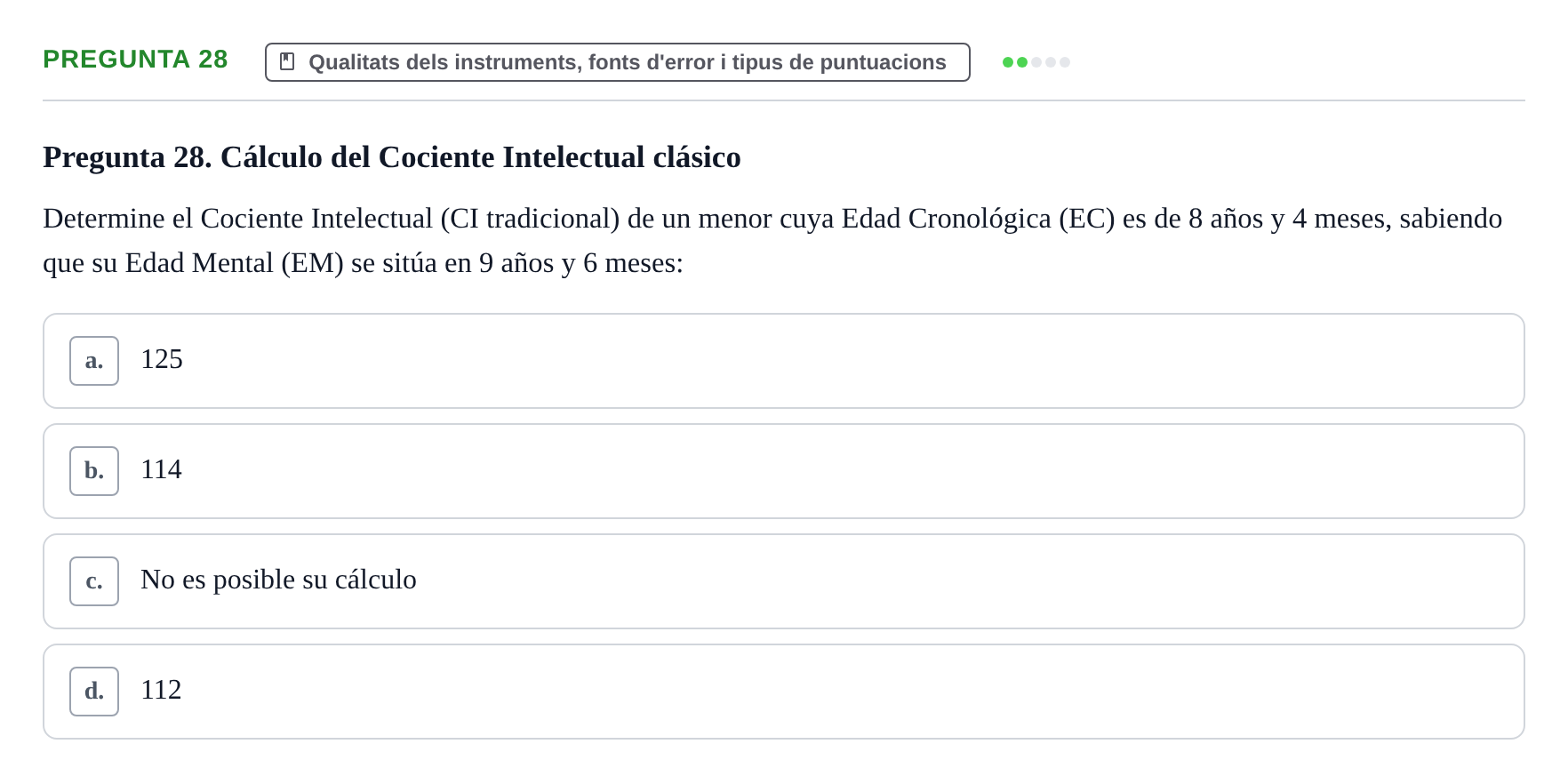 Enunciado: Pregunta 28 · Avaluació Psicològica UB Examen de Evaluación Psicológica