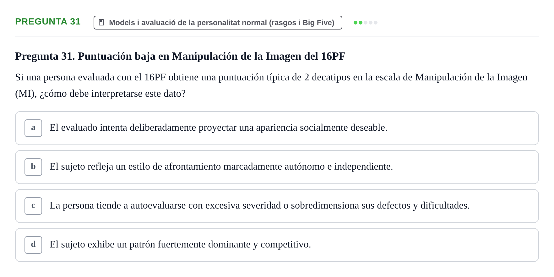 Enunciado: Pregunta 31 · Avaluació Psicològica UB Examen de Evaluación Psicológica