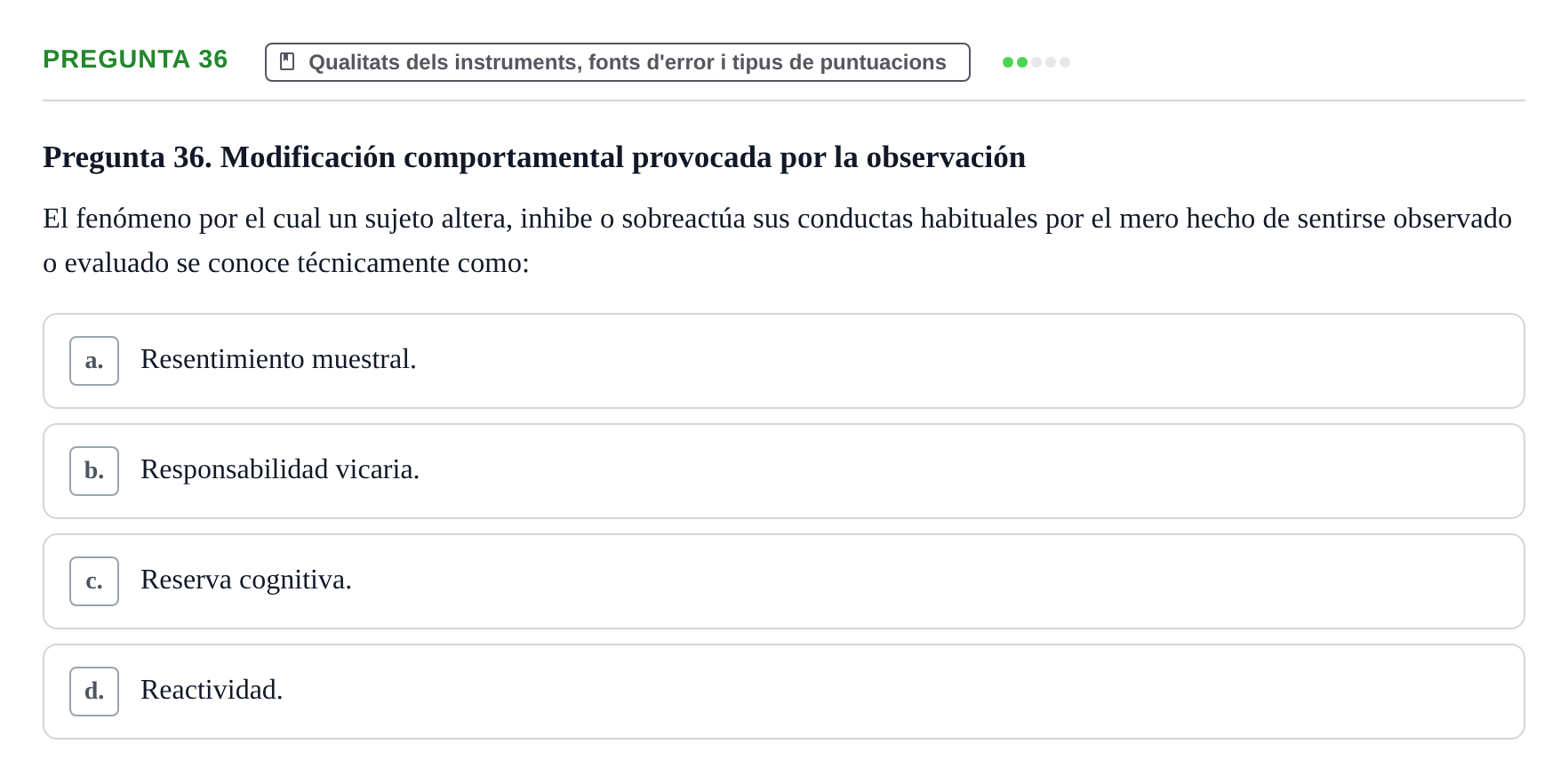 Enunciado: Pregunta 36 · Avaluació Psicològica UB Examen de Evaluación Psicológica