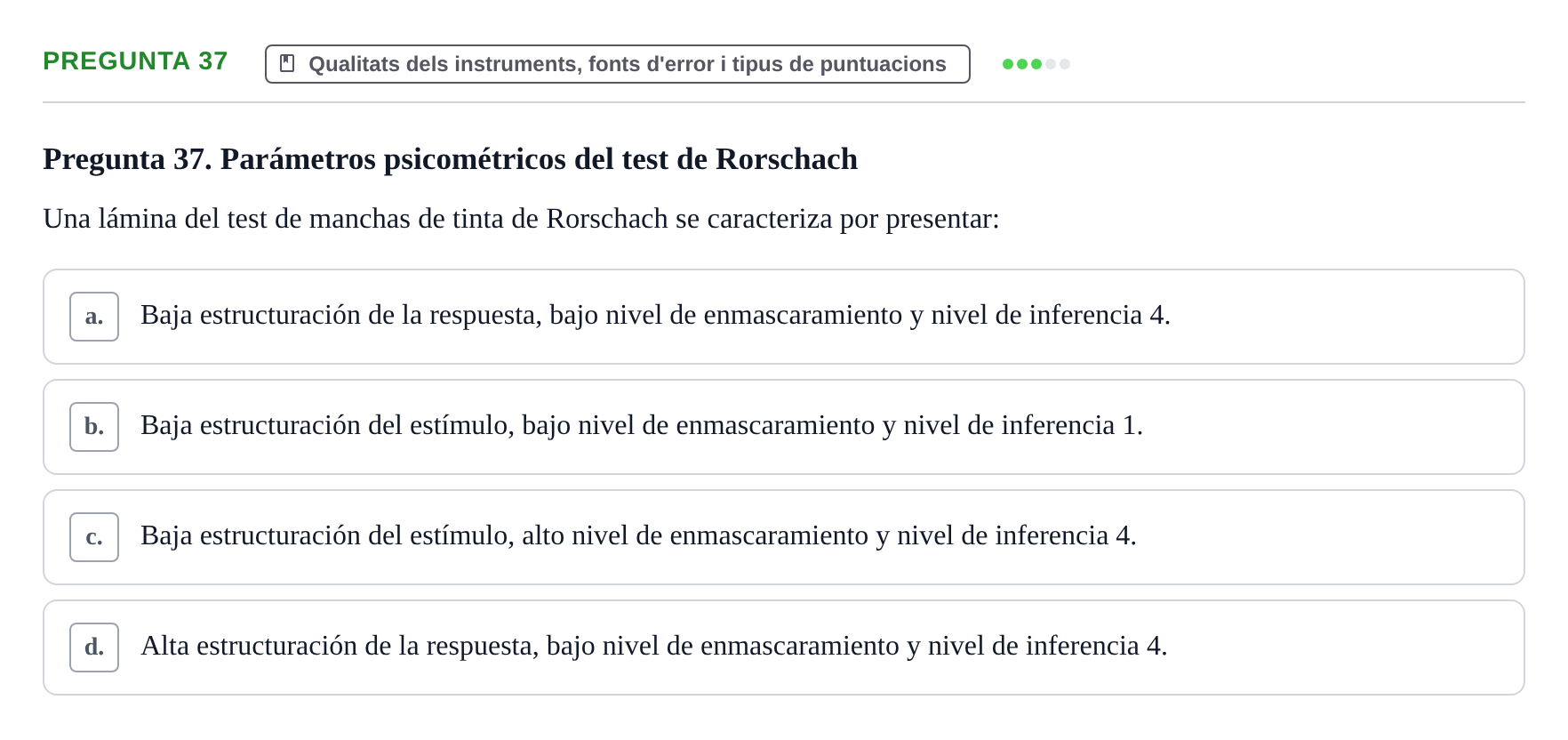 Enunciado: Pregunta 37 · Avaluació Psicològica UB Examen de Evaluación Psicológica