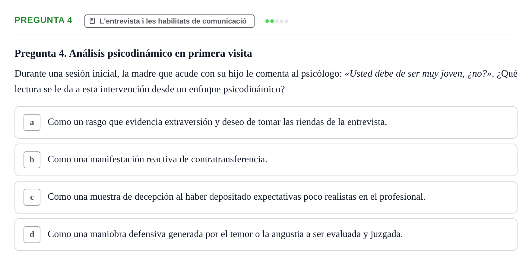 Enunciado: Pregunta 4 · Avaluació Psicològica UB Examen de Evaluación Psicológica