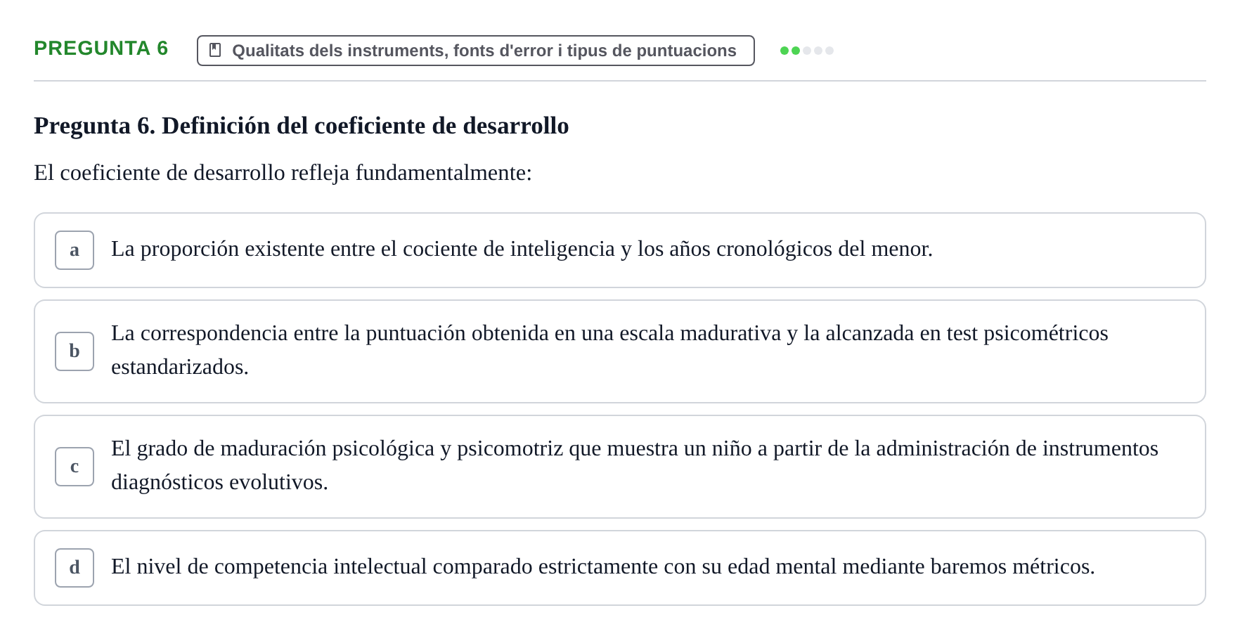 Enunciado: Pregunta 6 · Avaluació Psicològica UB Examen de Evaluación Psicológica