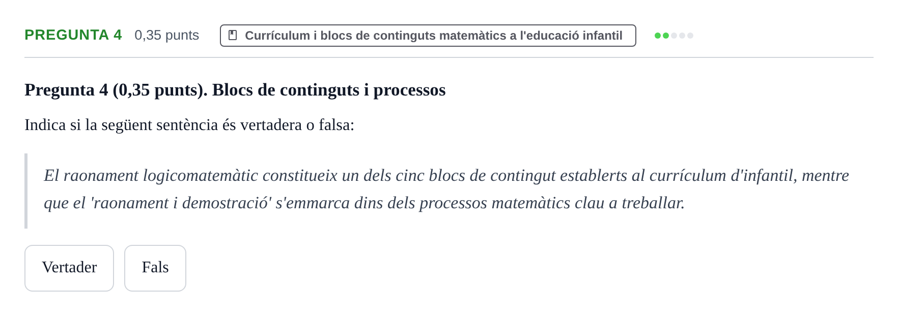 Enunciado: Pregunta 4 · Didactica de les Matematiques UB Examen de Didàctica de les Matemàtiques a l'Educació Infantil