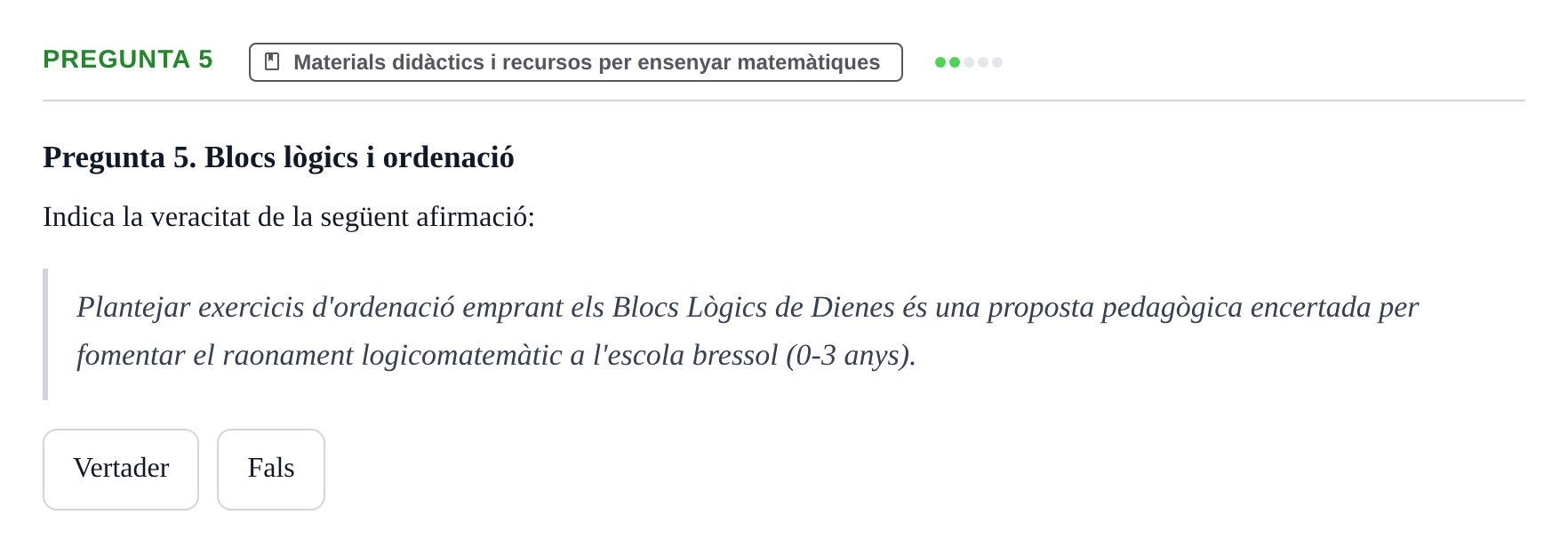 Enunciado: Pregunta 5 · Didactica de les Matematiques UB Examen de Didàctica de les Matemàtiques a l'Educació Infantil