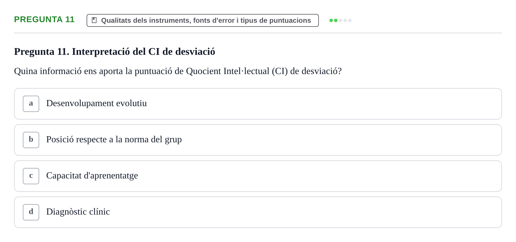 Enunciado: Pregunta 11 · Avaluació Psicològica UB Examen Parcial: Avaluació Psicològica (1r Parcial)