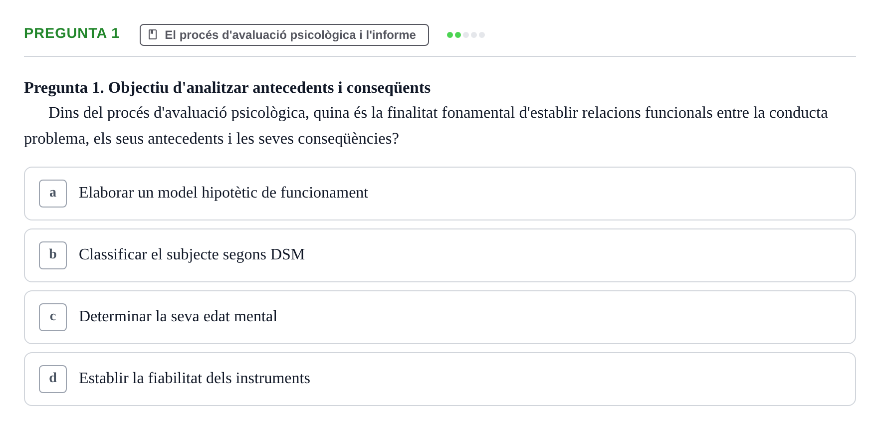 Enunciado: Pregunta 1 · Avaluació Psicològica UB Examen Parcial: Avaluació Psicològica (1r Parcial)