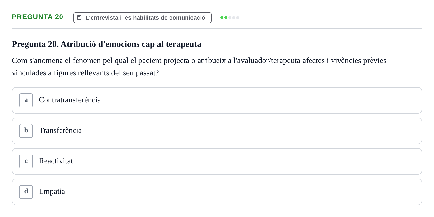 Enunciado: Pregunta 20 · Avaluació Psicològica UB Examen Parcial: Avaluació Psicològica (1r Parcial)