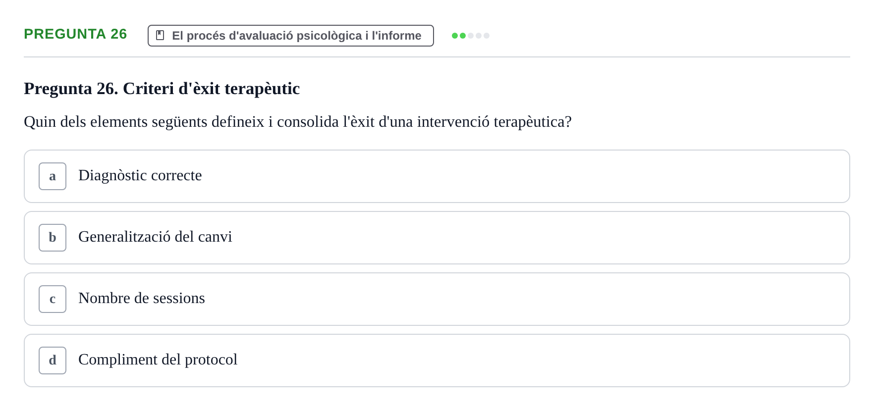 Enunciado: Pregunta 26 · Avaluació Psicològica UB Examen Parcial: Avaluació Psicològica (1r Parcial)