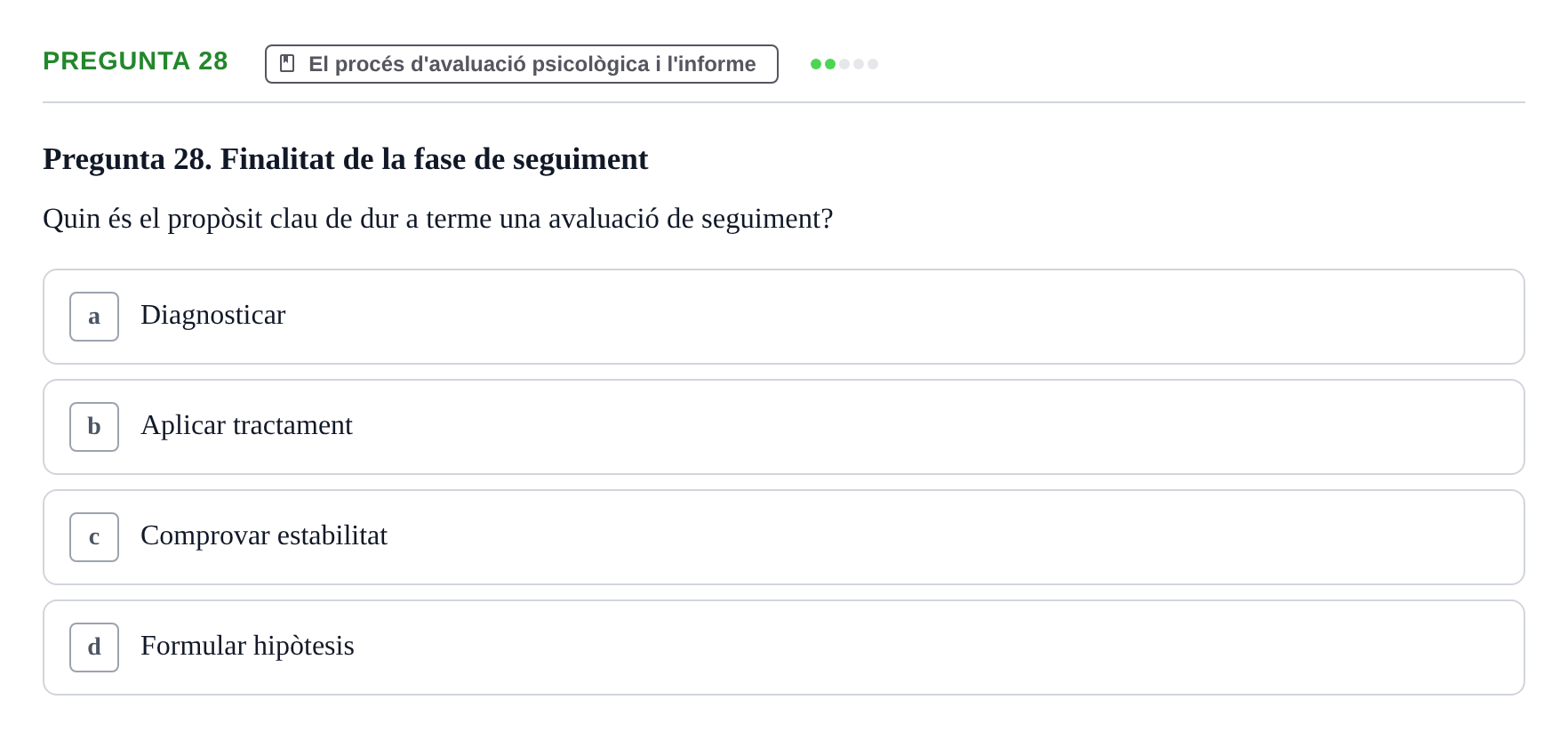 Enunciado: Pregunta 28 · Avaluació Psicològica UB Examen Parcial: Avaluació Psicològica (1r Parcial)