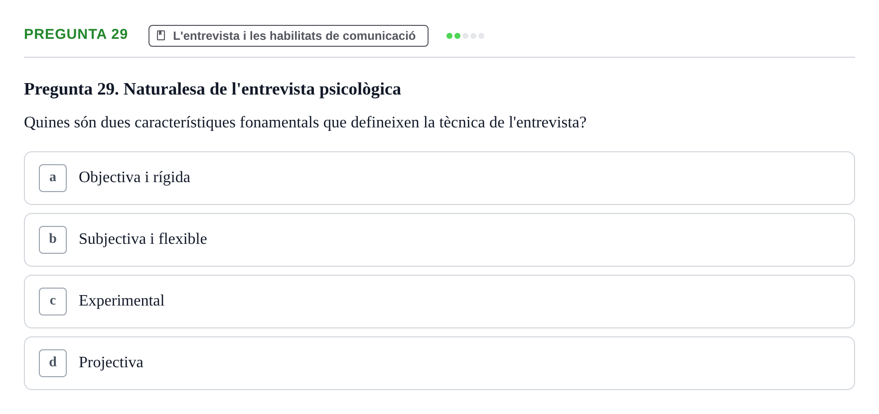 Enunciado: Pregunta 29 · Avaluació Psicològica UB Examen Parcial: Avaluació Psicològica (1r Parcial)