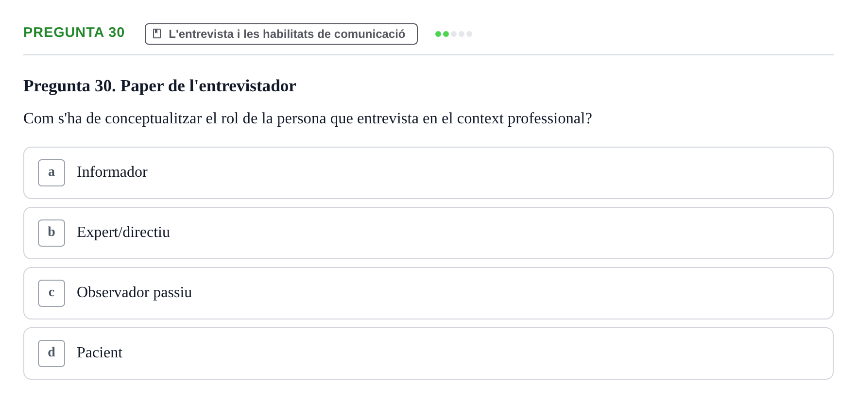 Enunciado: Pregunta 30 · Avaluació Psicològica UB Examen Parcial: Avaluació Psicològica (1r Parcial)