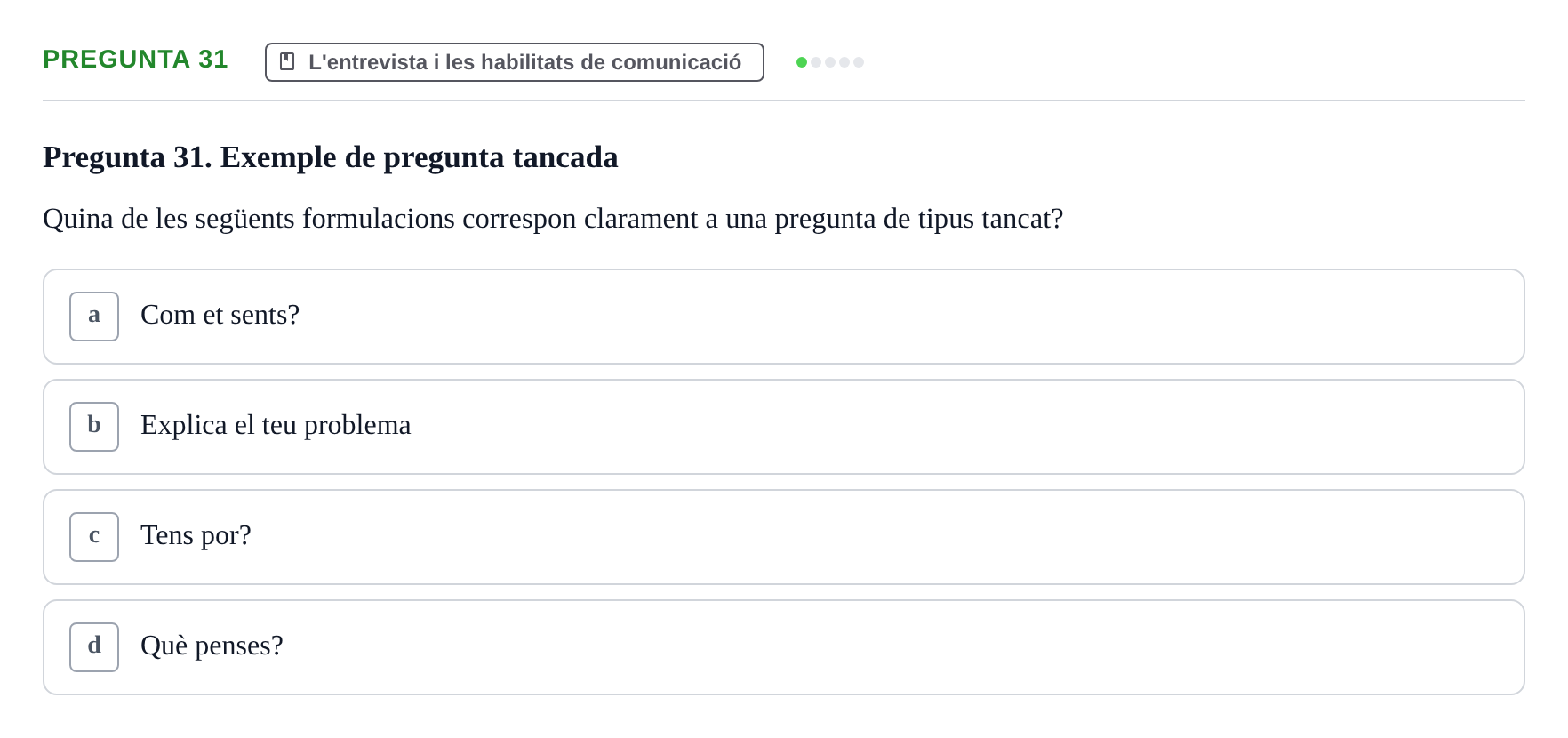 Enunciado: Pregunta 31 · Avaluació Psicològica UB Examen Parcial: Avaluació Psicològica (1r Parcial)