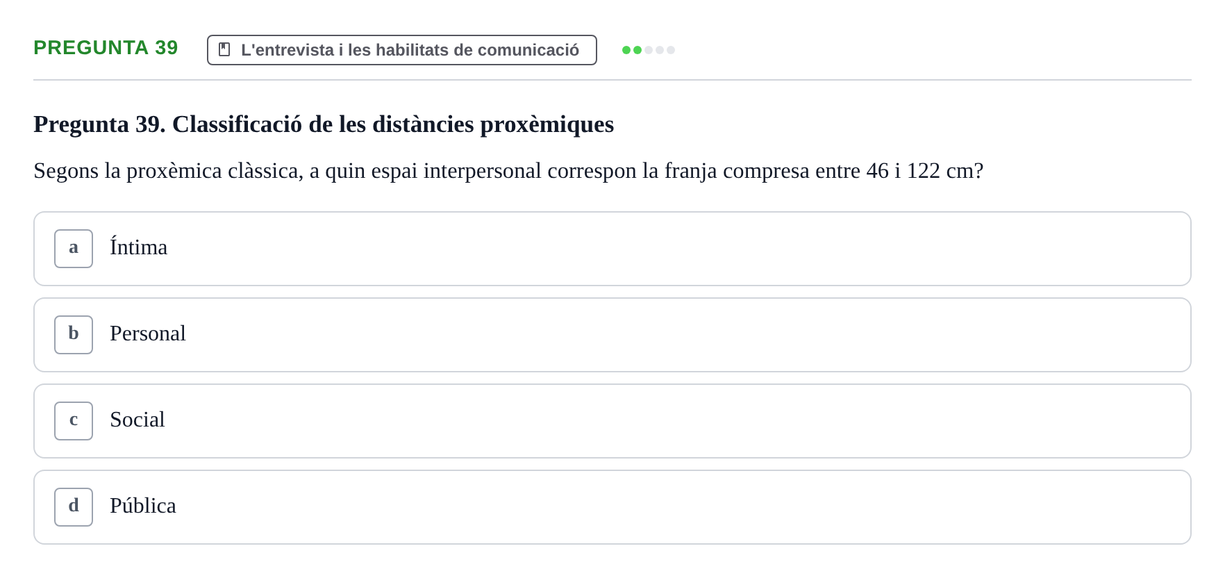 Enunciado: Pregunta 39 · Avaluació Psicològica UB Examen Parcial: Avaluació Psicològica (1r Parcial)