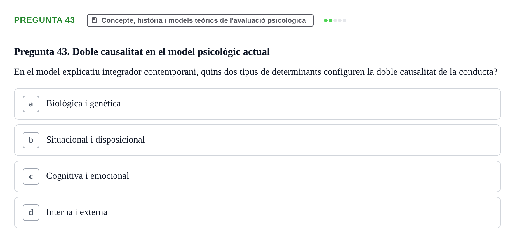 Enunciado: Pregunta 43 · Avaluació Psicològica UB Examen Parcial: Avaluació Psicològica (1r Parcial)