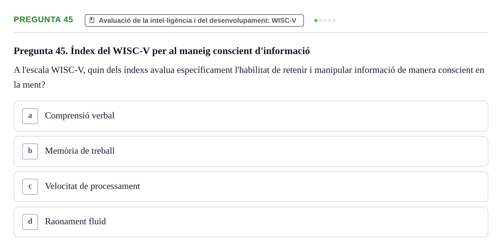 Enunciado: Pregunta 45 · Avaluació Psicològica UB Examen Parcial: Avaluació Psicològica (1r Parcial)