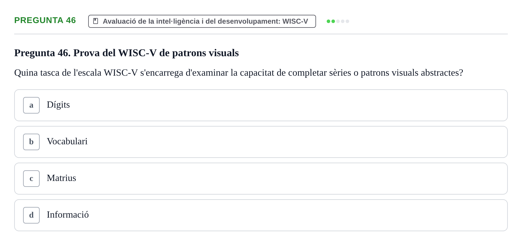 Enunciado: Pregunta 46 · Avaluació Psicològica UB Examen Parcial: Avaluació Psicològica (1r Parcial)