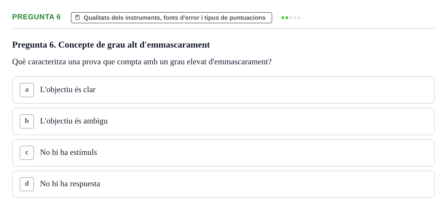 Enunciado: Pregunta 6 · Avaluació Psicològica UB Examen Parcial: Avaluació Psicològica (1r Parcial)