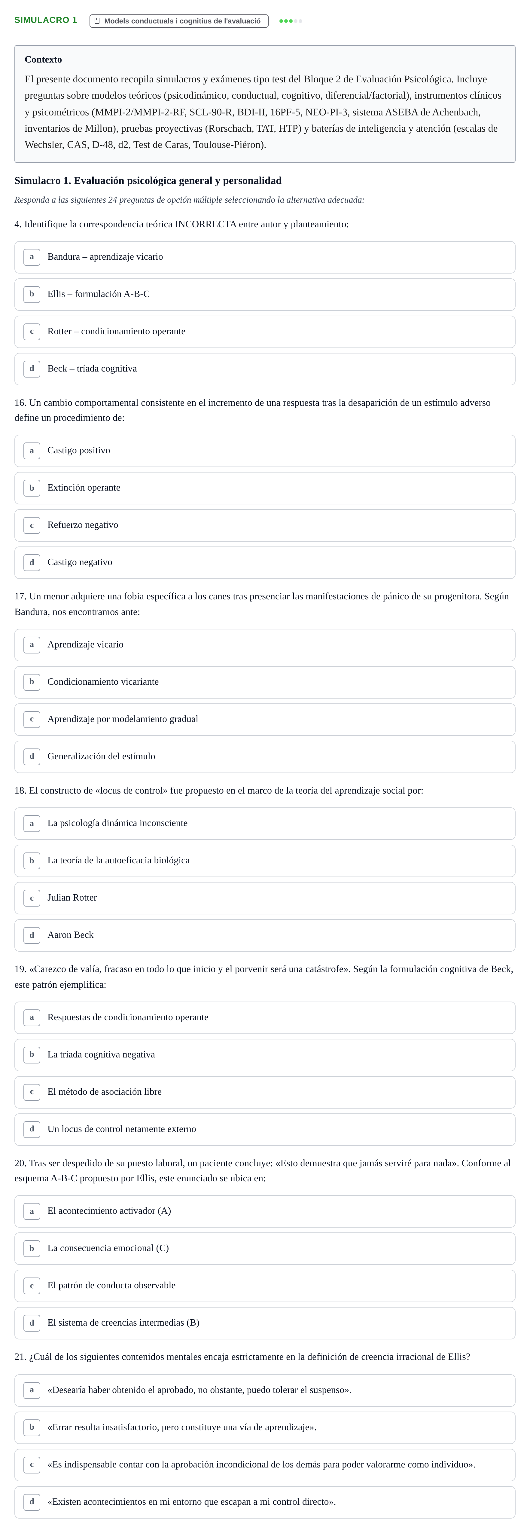 Enunciado: Ejercicio Simulacro 1 - Models conductuals i cognitius · Avaluació Psicològica UB Recopilación de exámenes y simulacros: Bloque 2