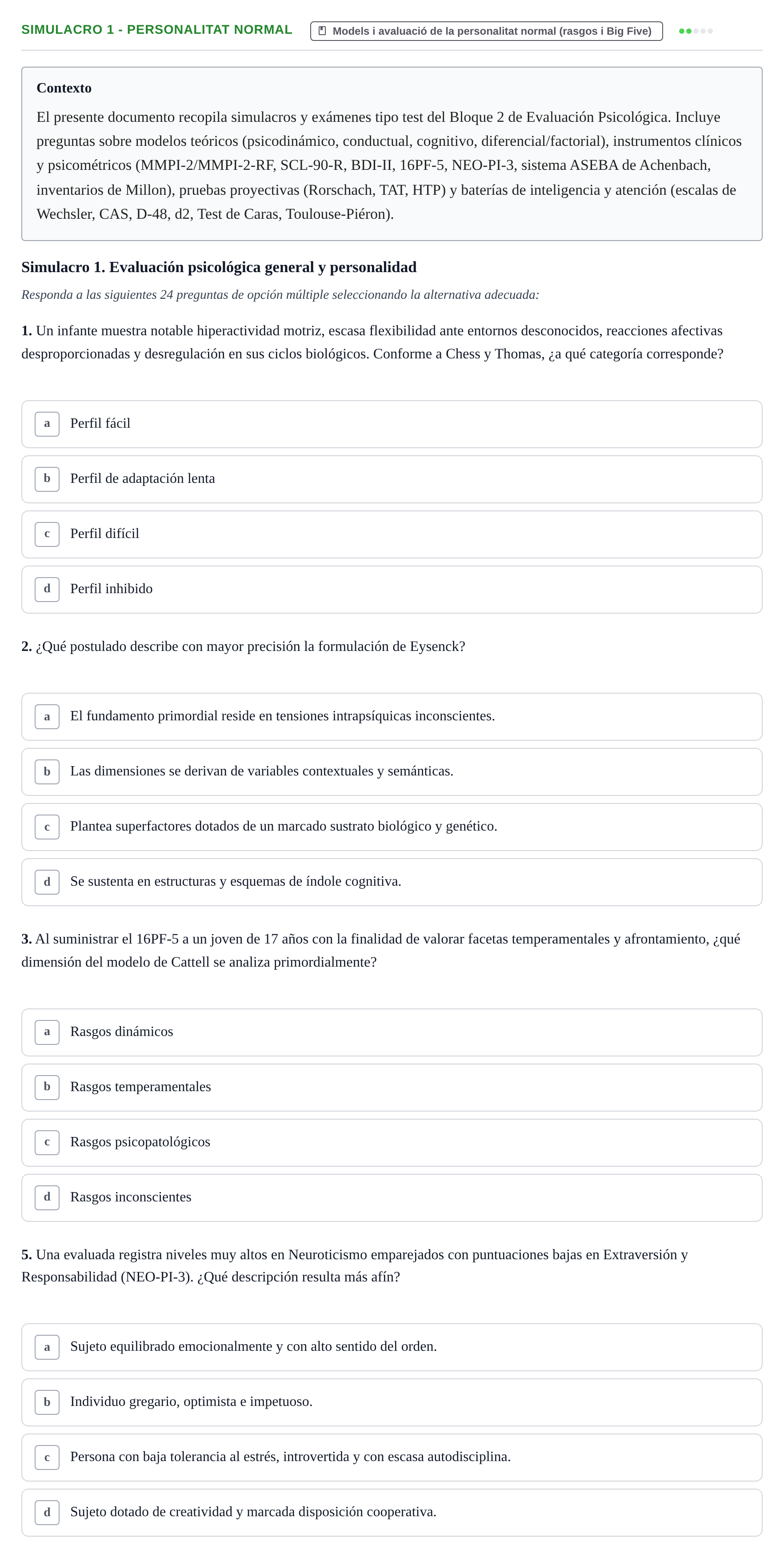 Enunciado: Ejercicio Simulacro 1 - Personalitat normal · Avaluació Psicològica UB Recopilación de exámenes y simulacros: Bloque 2