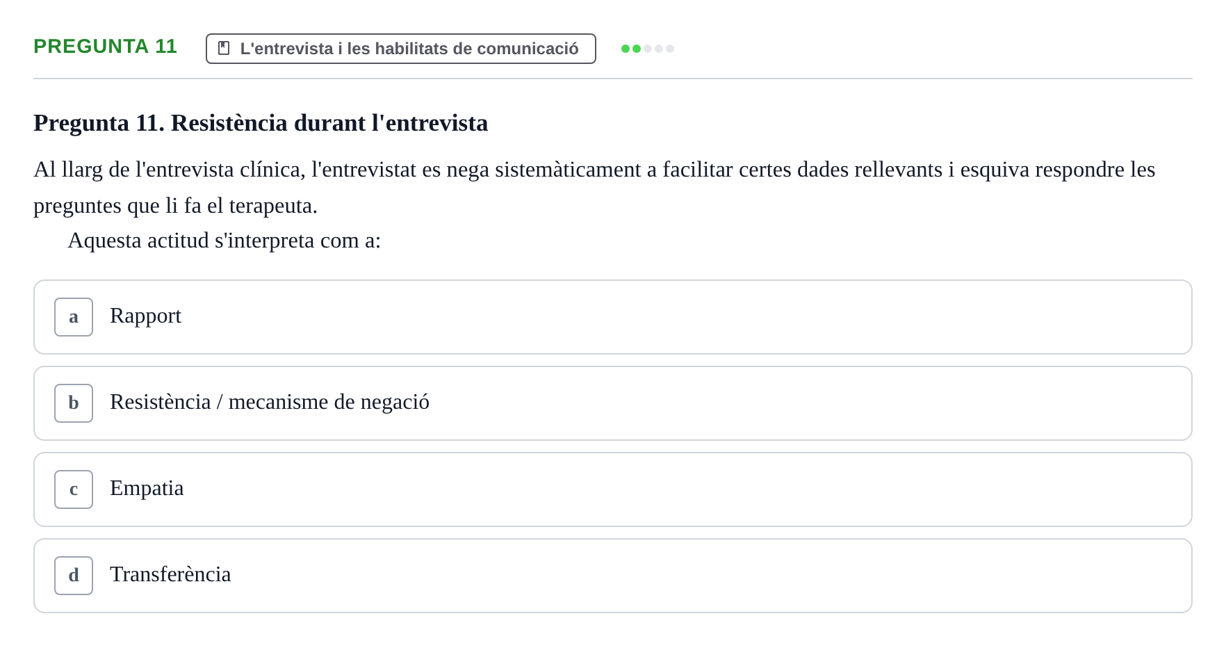 Enunciado: Pregunta 11 · Avaluació Psicològica UB Examen pràctic d'Avaluació Psicològica