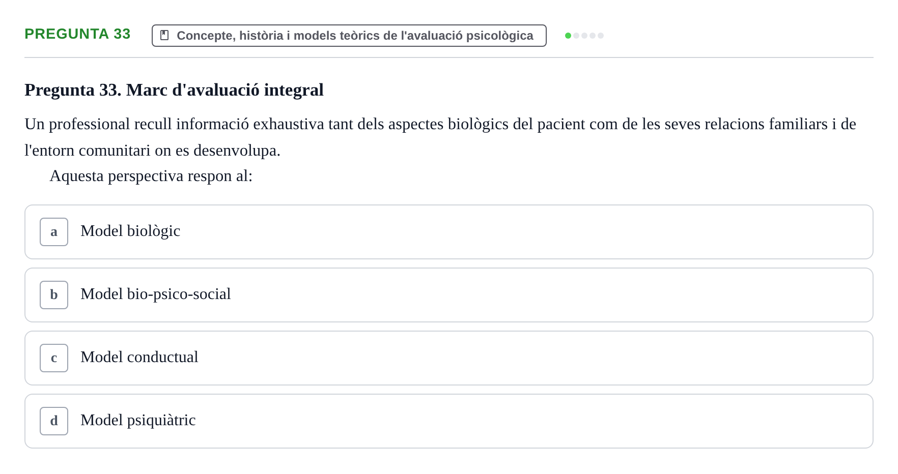 Enunciado: Pregunta 33 · Avaluació Psicològica UB Examen pràctic d'Avaluació Psicològica
