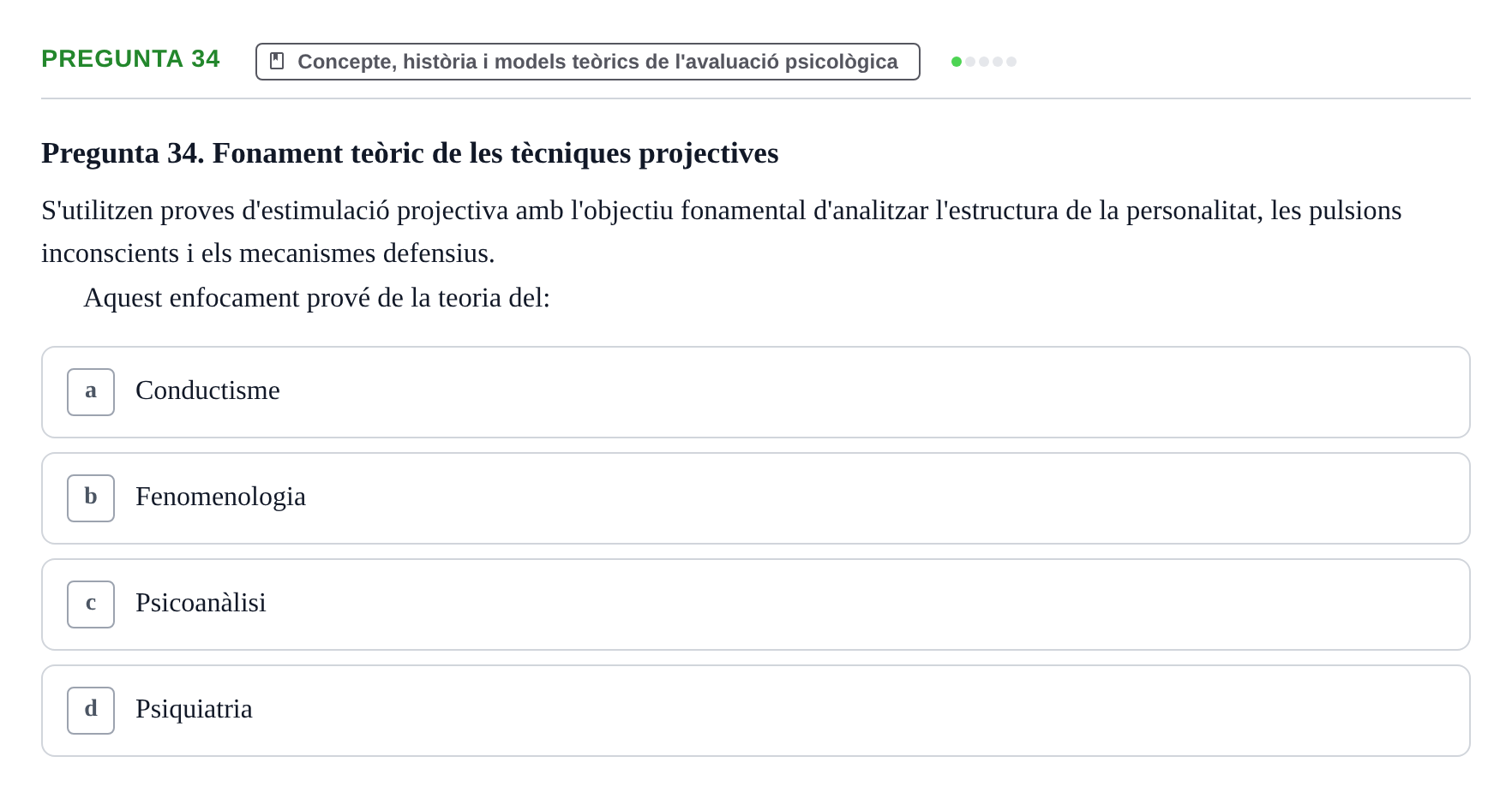 Enunciado: Pregunta 34 · Avaluació Psicològica UB Examen pràctic d'Avaluació Psicològica