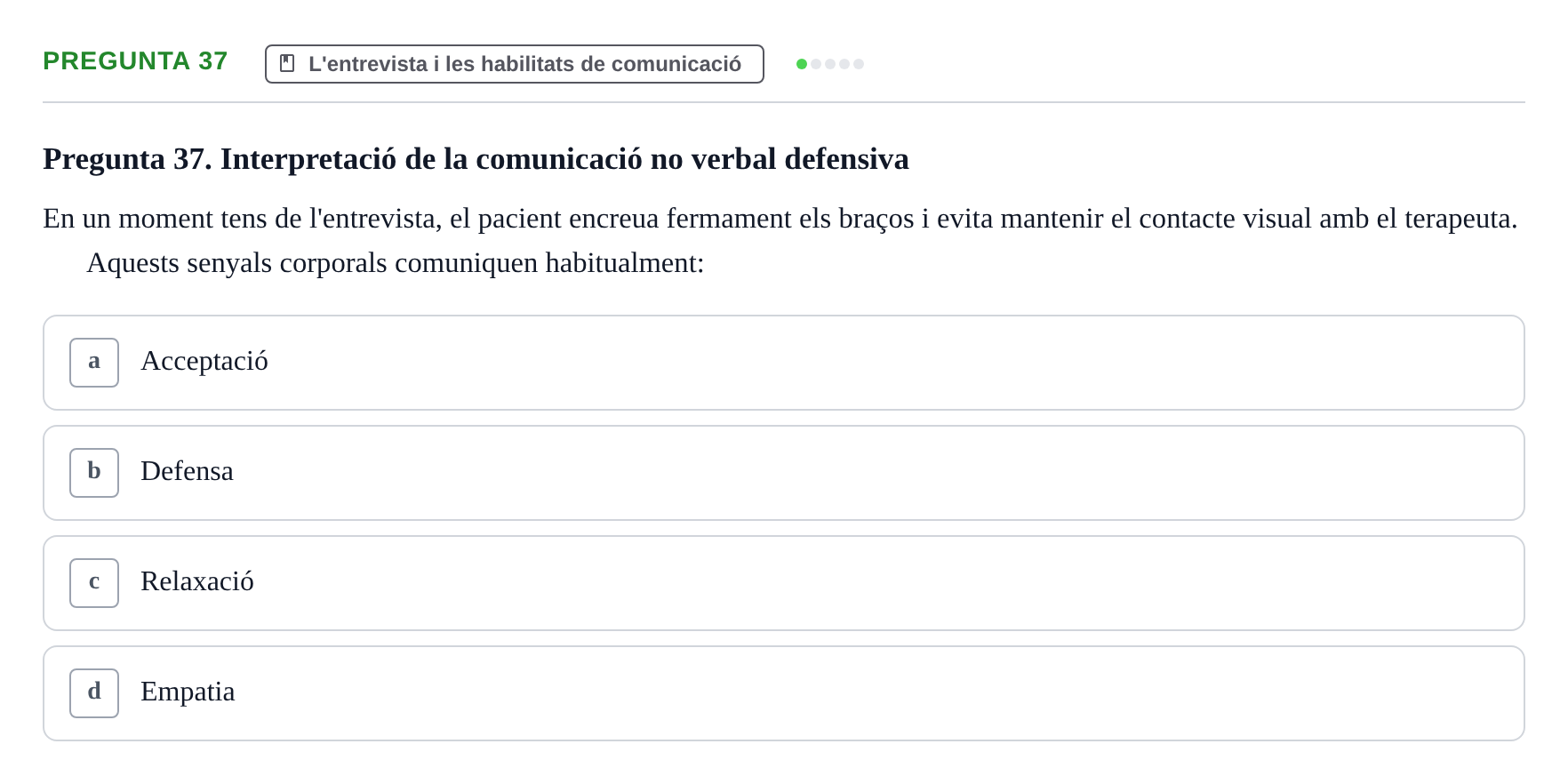 Enunciado: Pregunta 37 · Avaluació Psicològica UB Examen pràctic d'Avaluació Psicològica
