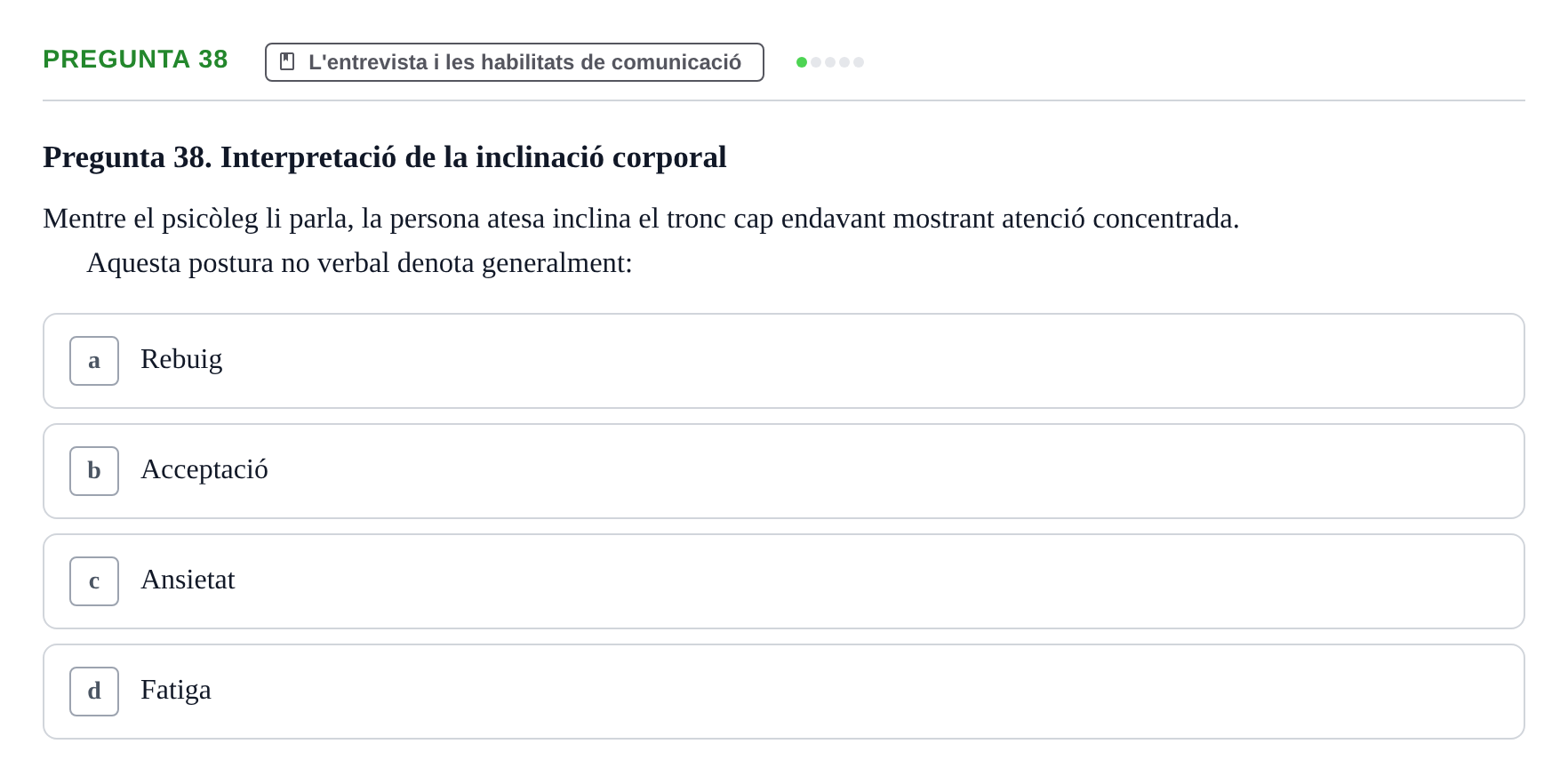 Enunciado: Pregunta 38 · Avaluació Psicològica UB Examen pràctic d'Avaluació Psicològica