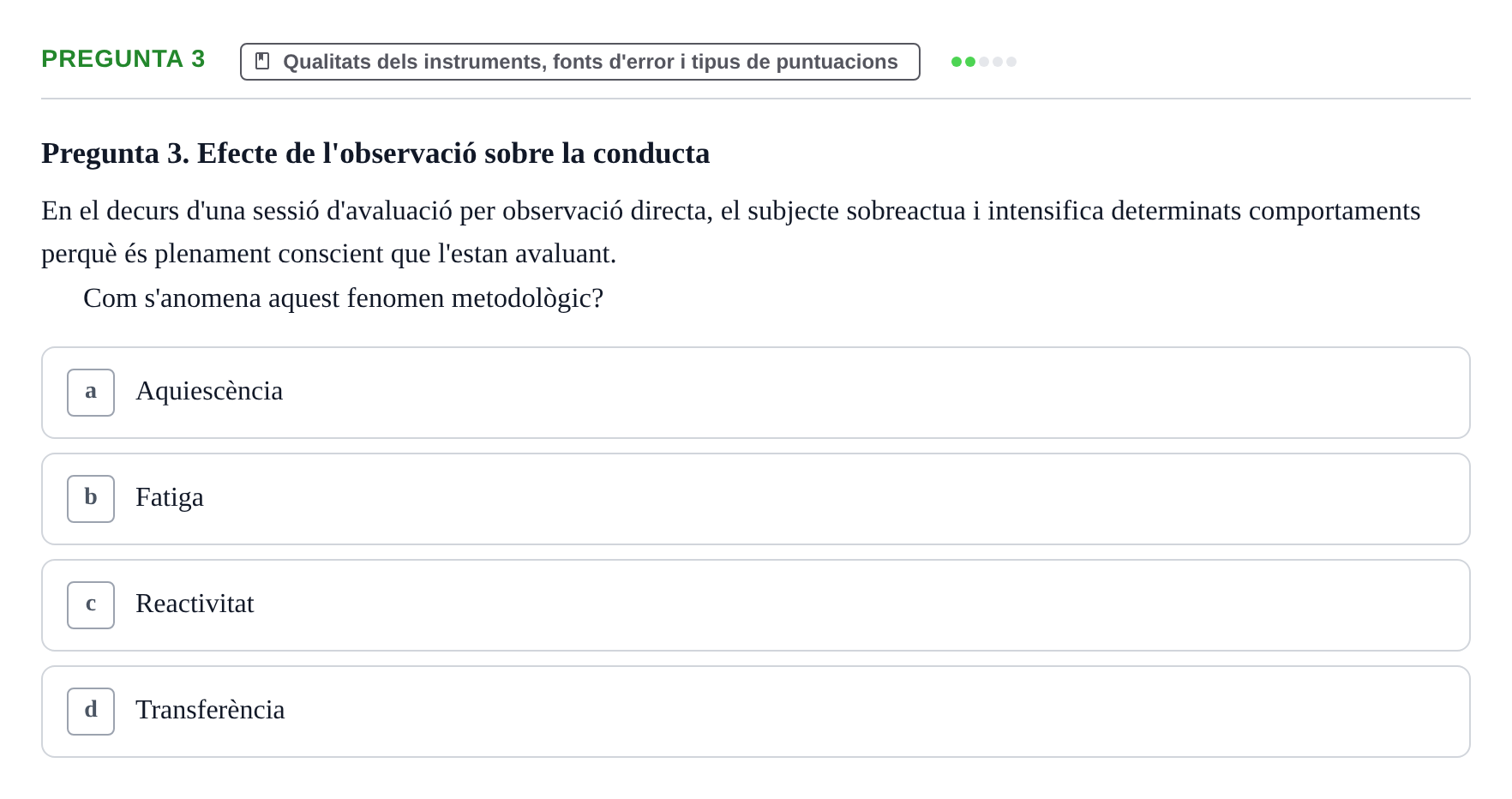 Enunciado: Pregunta 3 · Avaluació Psicològica UB Examen pràctic d'Avaluació Psicològica