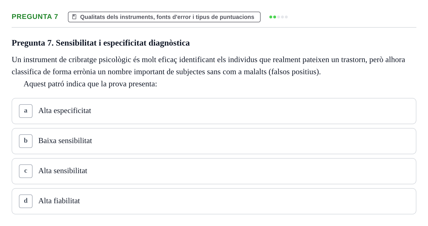 Enunciado: Pregunta 7 · Avaluació Psicològica UB Examen pràctic d'Avaluació Psicològica