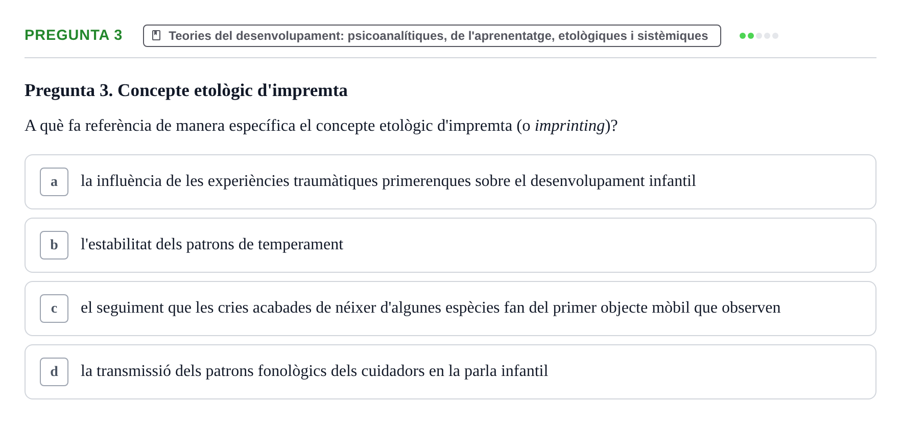 Enunciado: Pregunta 3 · Desenvolupament en la Infancia UB Exemples