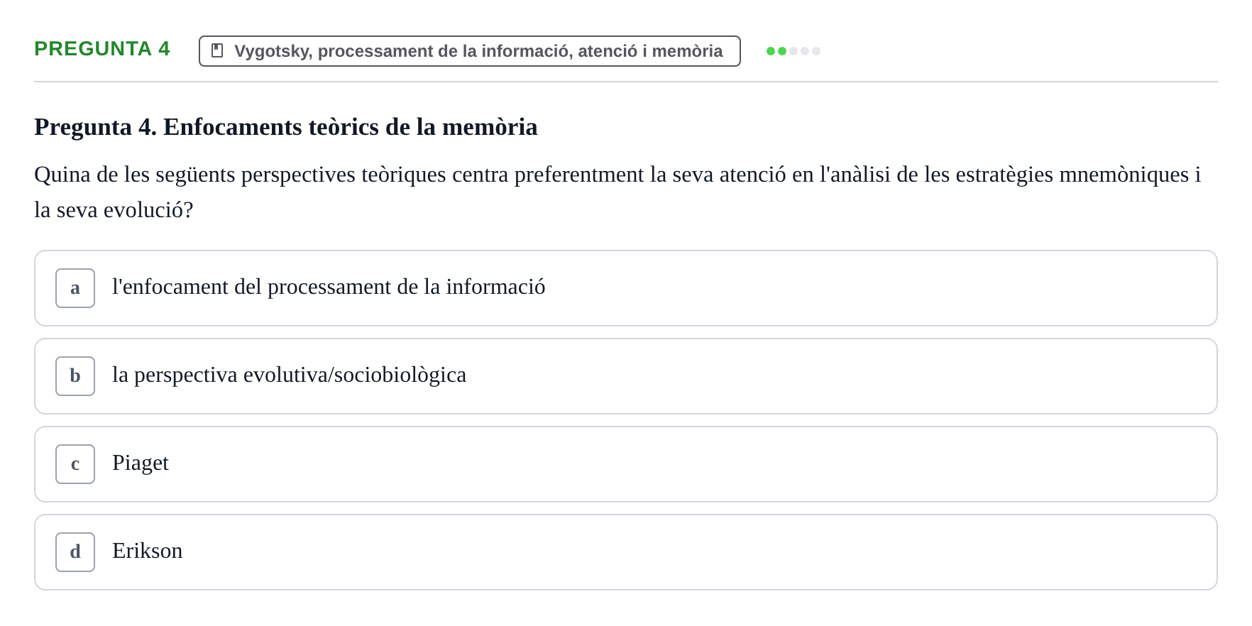 Enunciado: Pregunta 4 · Desenvolupament en la Infancia UB Exemples