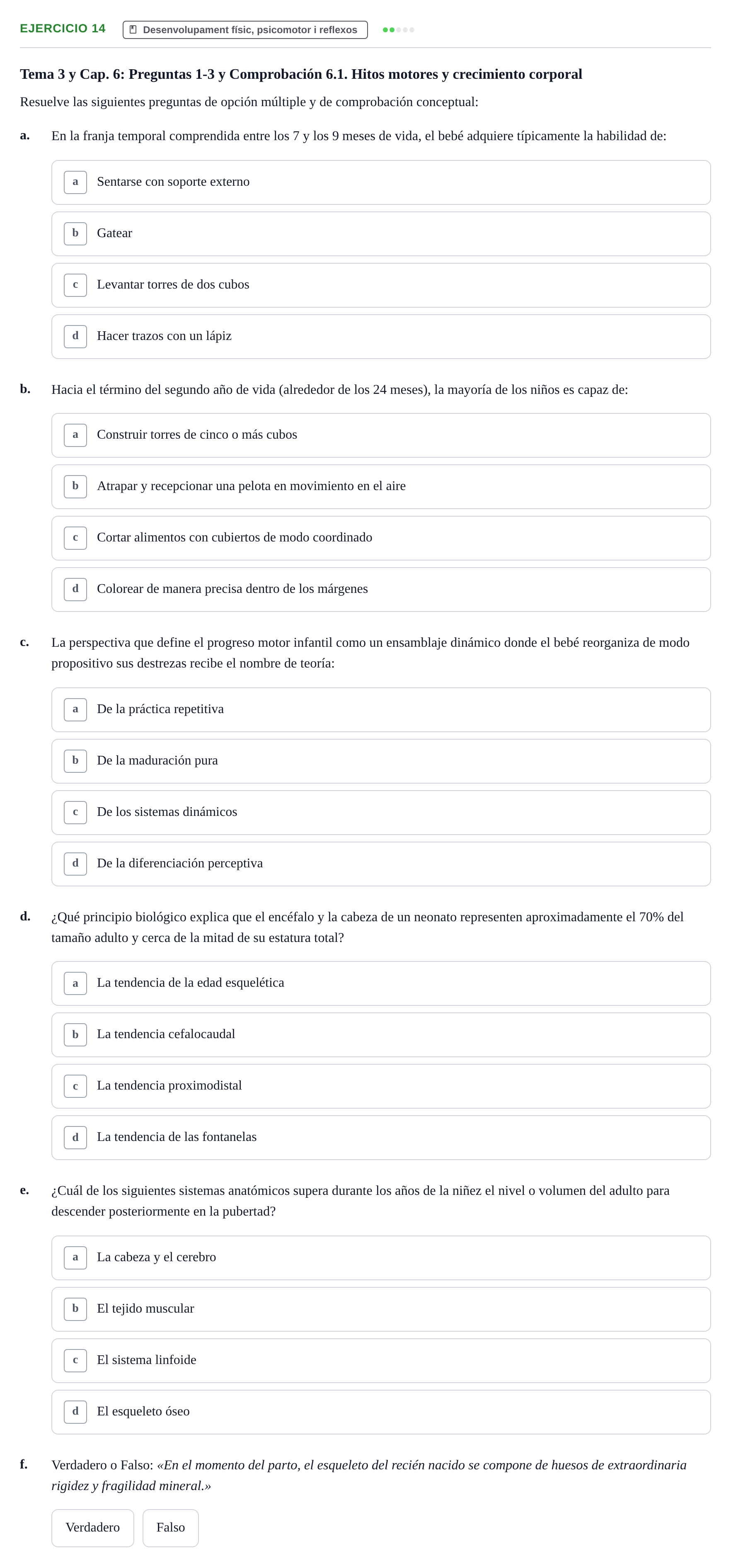 Enunciado: Problema 14 · Desenvolupament en la Infancia UB Batería de preguntas de examen por temas (Parte 1)