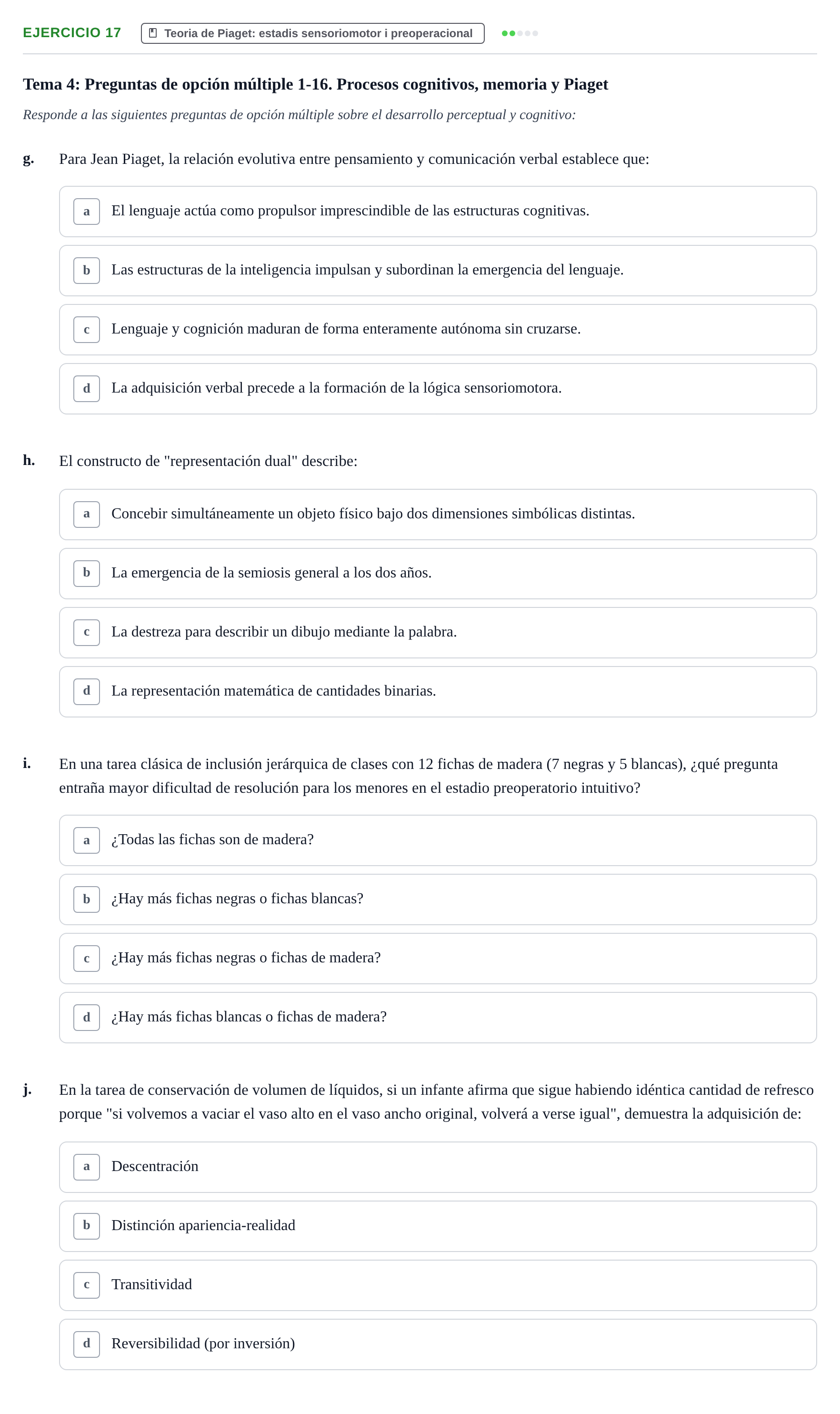Enunciado: Ejercicio 17 - Teoria de Piaget · Desenvolupament en la Infancia UB Batería de preguntas de examen por temas (Parte 1)