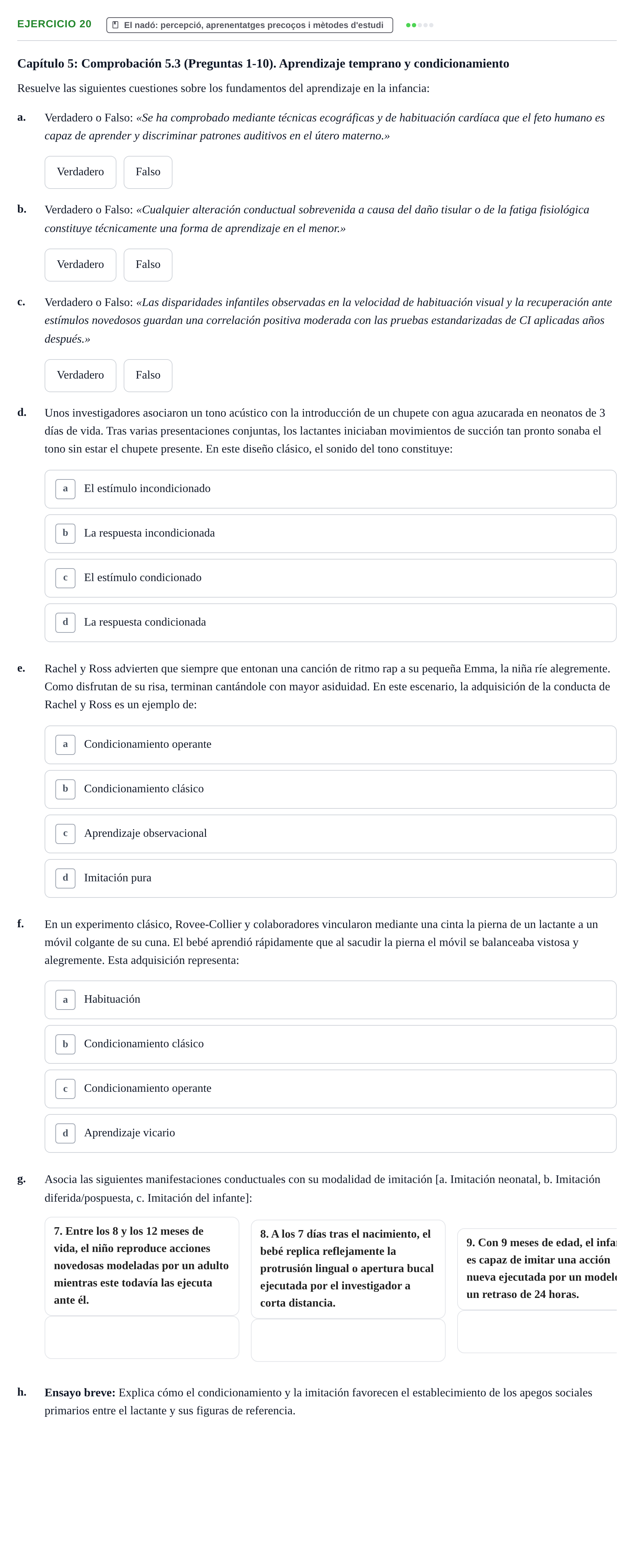 Enunciado: Problema 20 · Desenvolupament en la Infancia UB Batería de preguntas de examen por temas (Parte 1)