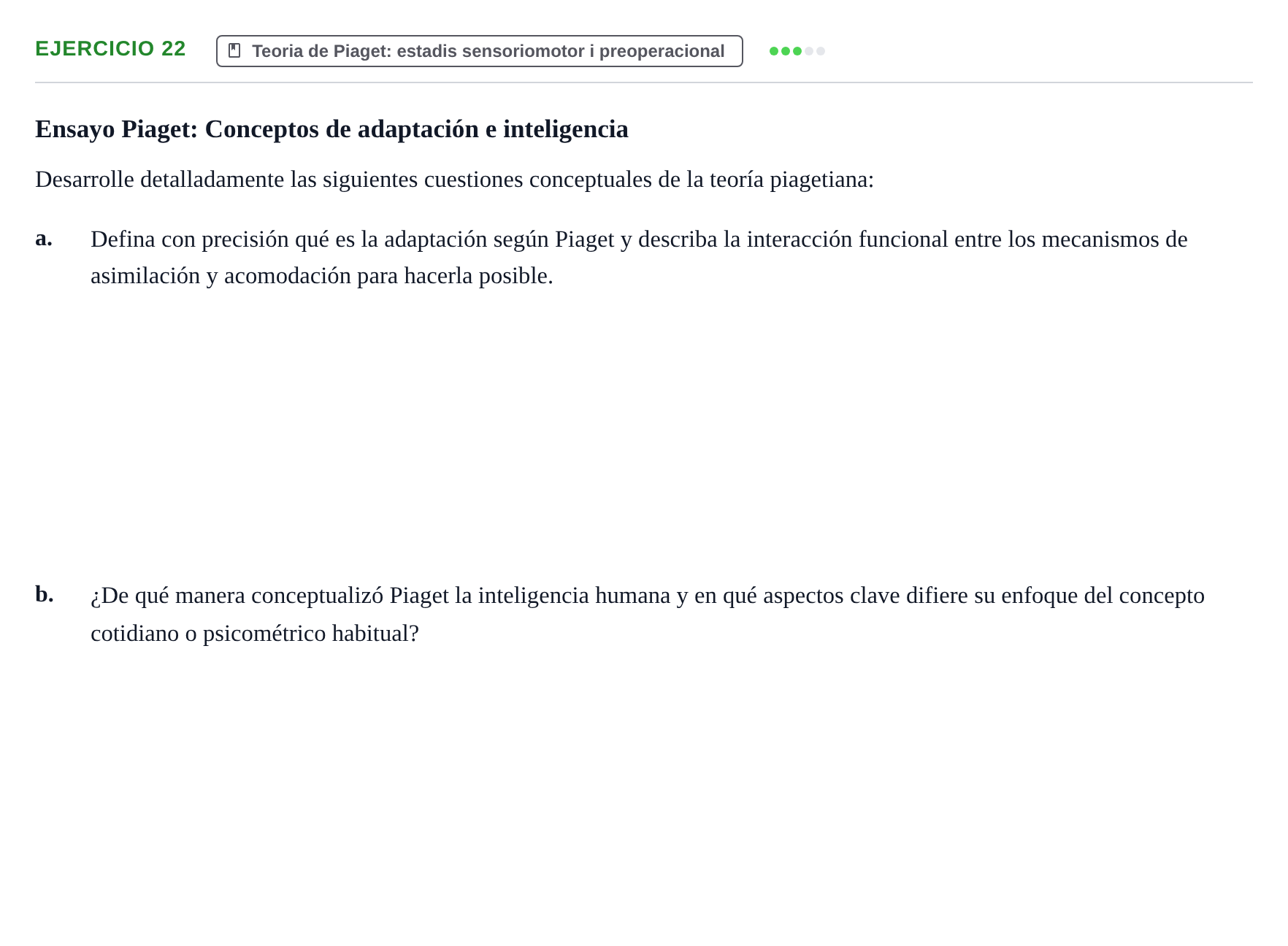 Enunciado: Problema 22 · Desenvolupament en la Infancia UB Batería de preguntas de examen por temas (Parte 1)