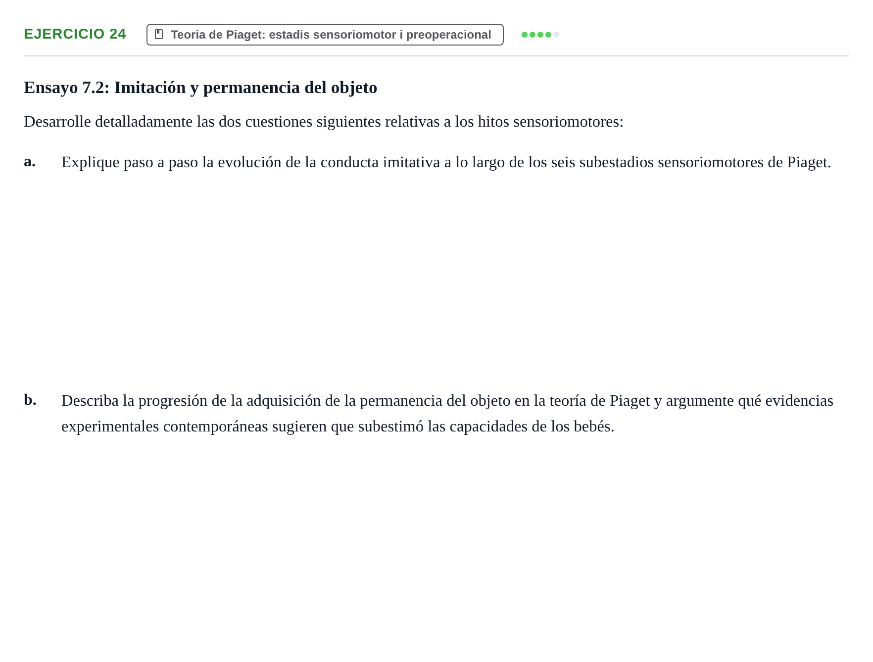 Enunciado: Problema 24 · Desenvolupament en la Infancia UB Batería de preguntas de examen por temas (Parte 1)
