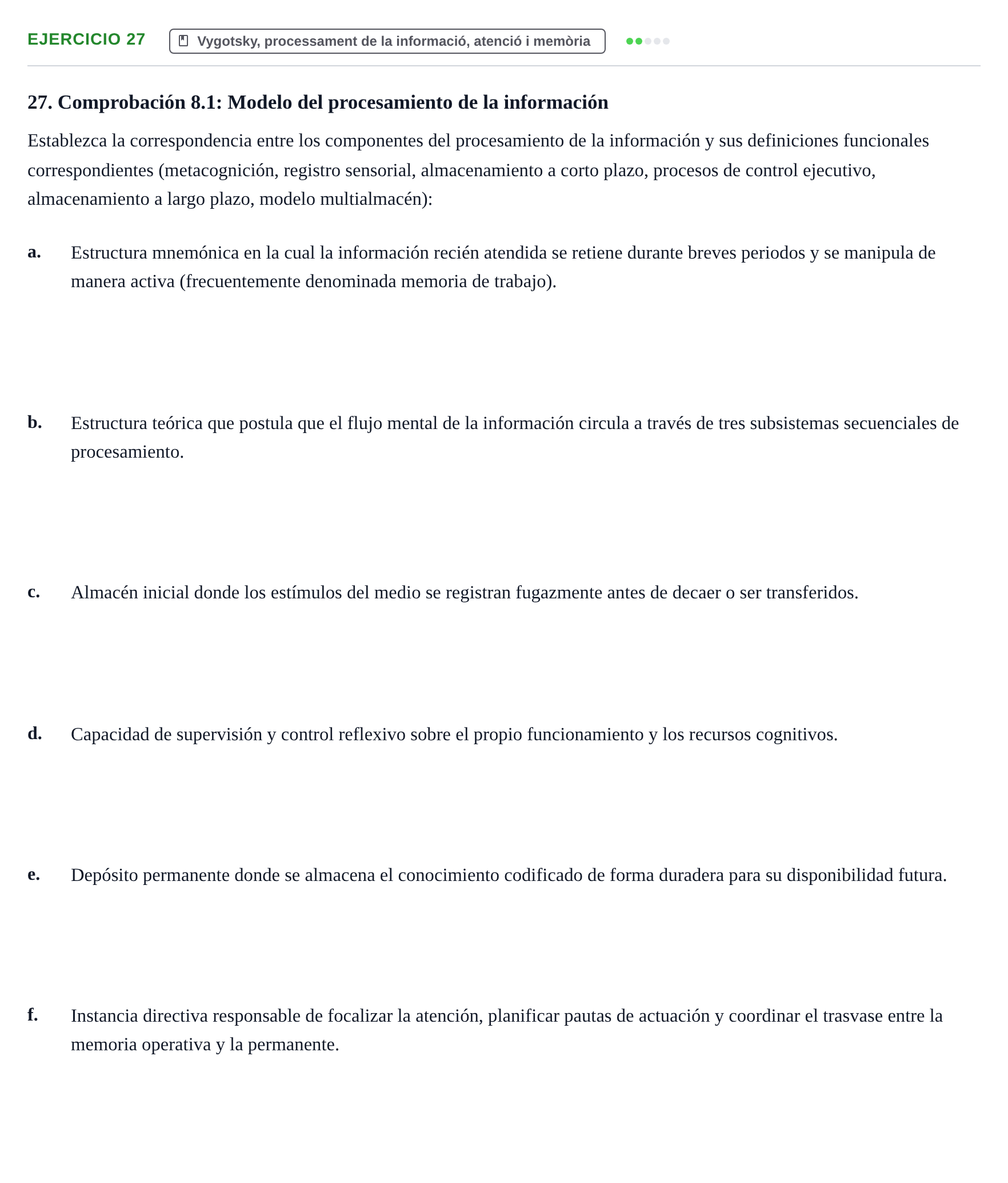 Enunciado: Problema 27 · Desenvolupament en la Infancia UB Batería de preguntas de examen por temas (Parte 1)