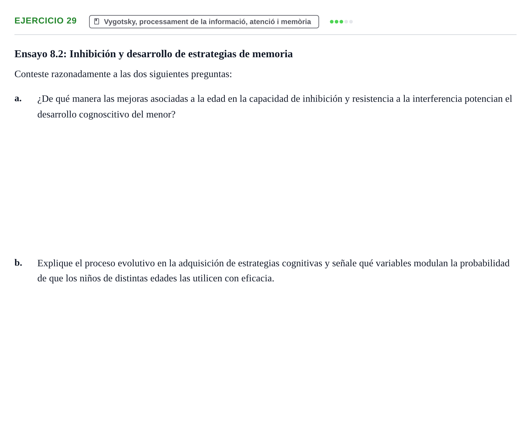Enunciado: Problema 29 · Desenvolupament en la Infancia UB Batería de preguntas de examen por temas (Parte 1)