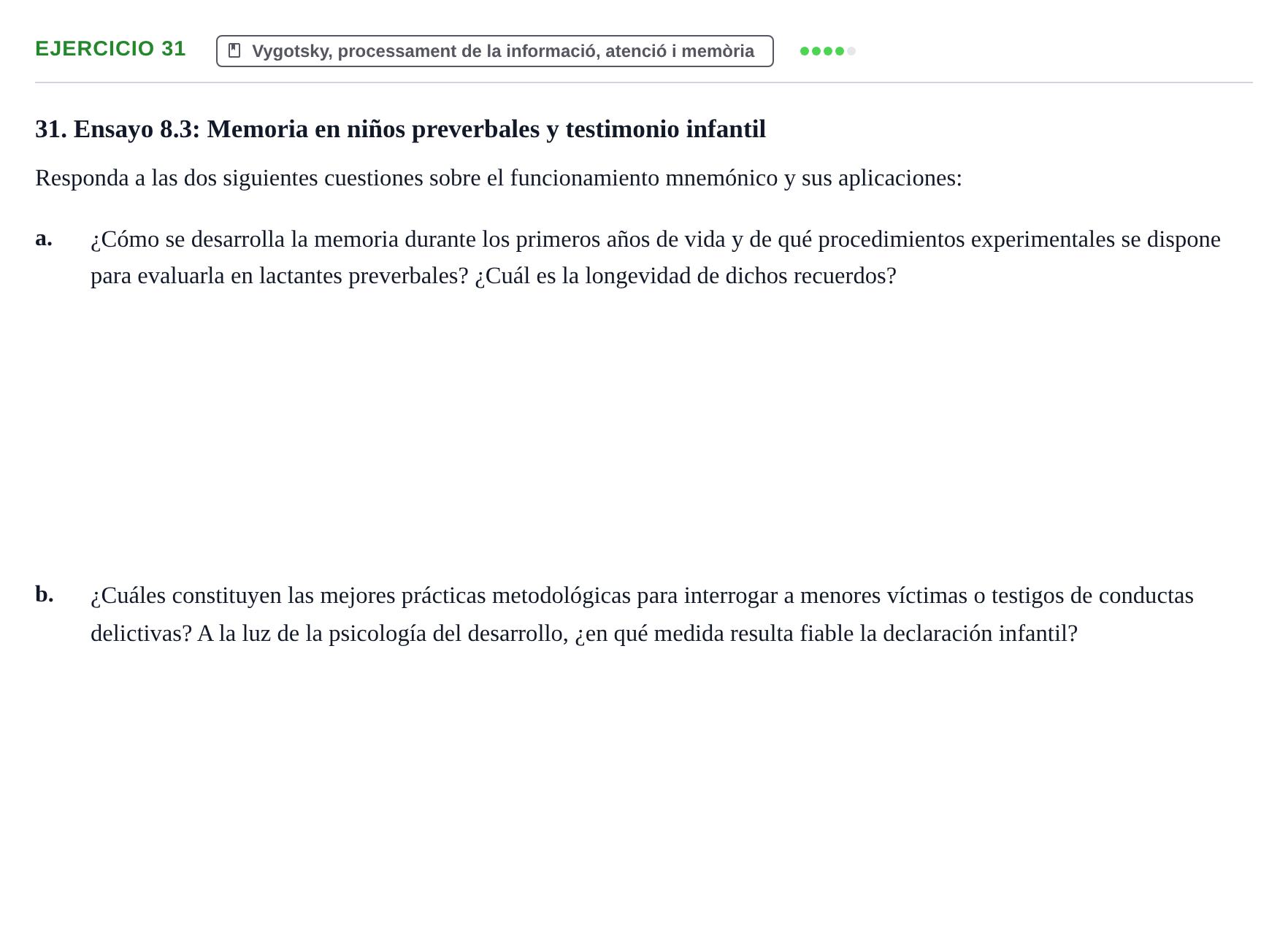 Enunciado: Problema 31 · Desenvolupament en la Infancia UB Batería de preguntas de examen por temas (Parte 1)
