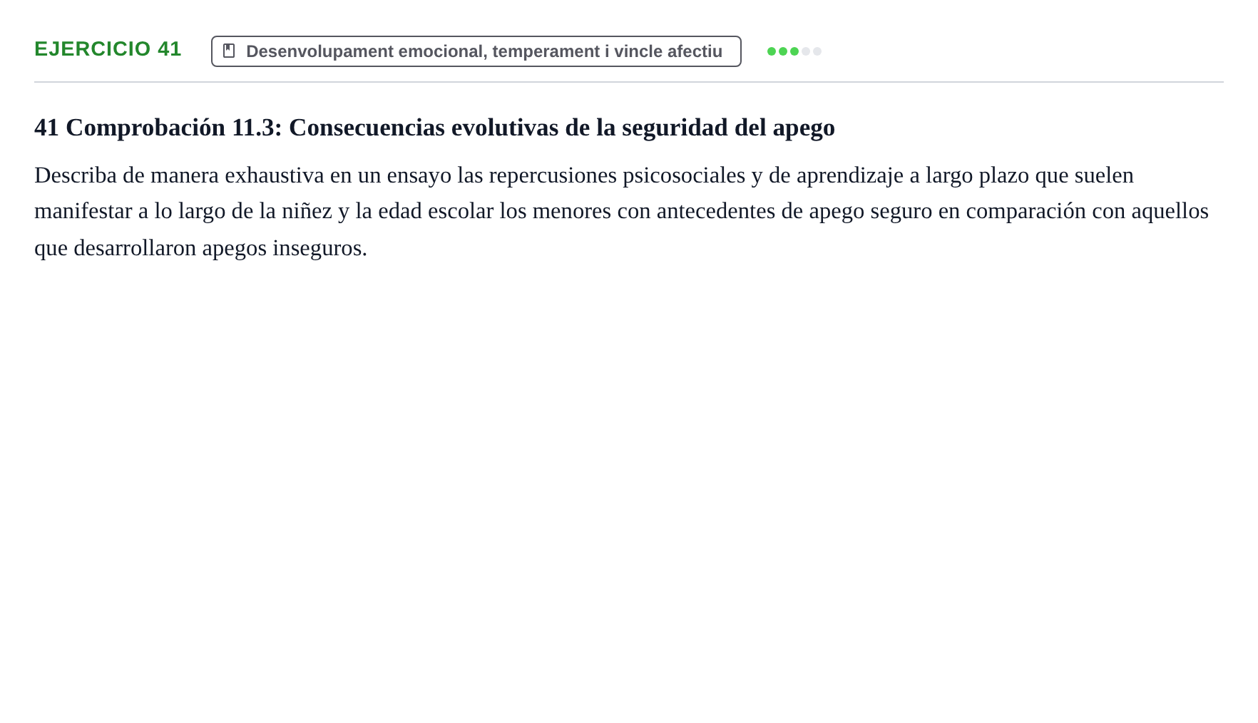 Enunciado: Problema 41 · Desenvolupament en la Infancia UB Batería de preguntas de examen por temas (Parte 1)