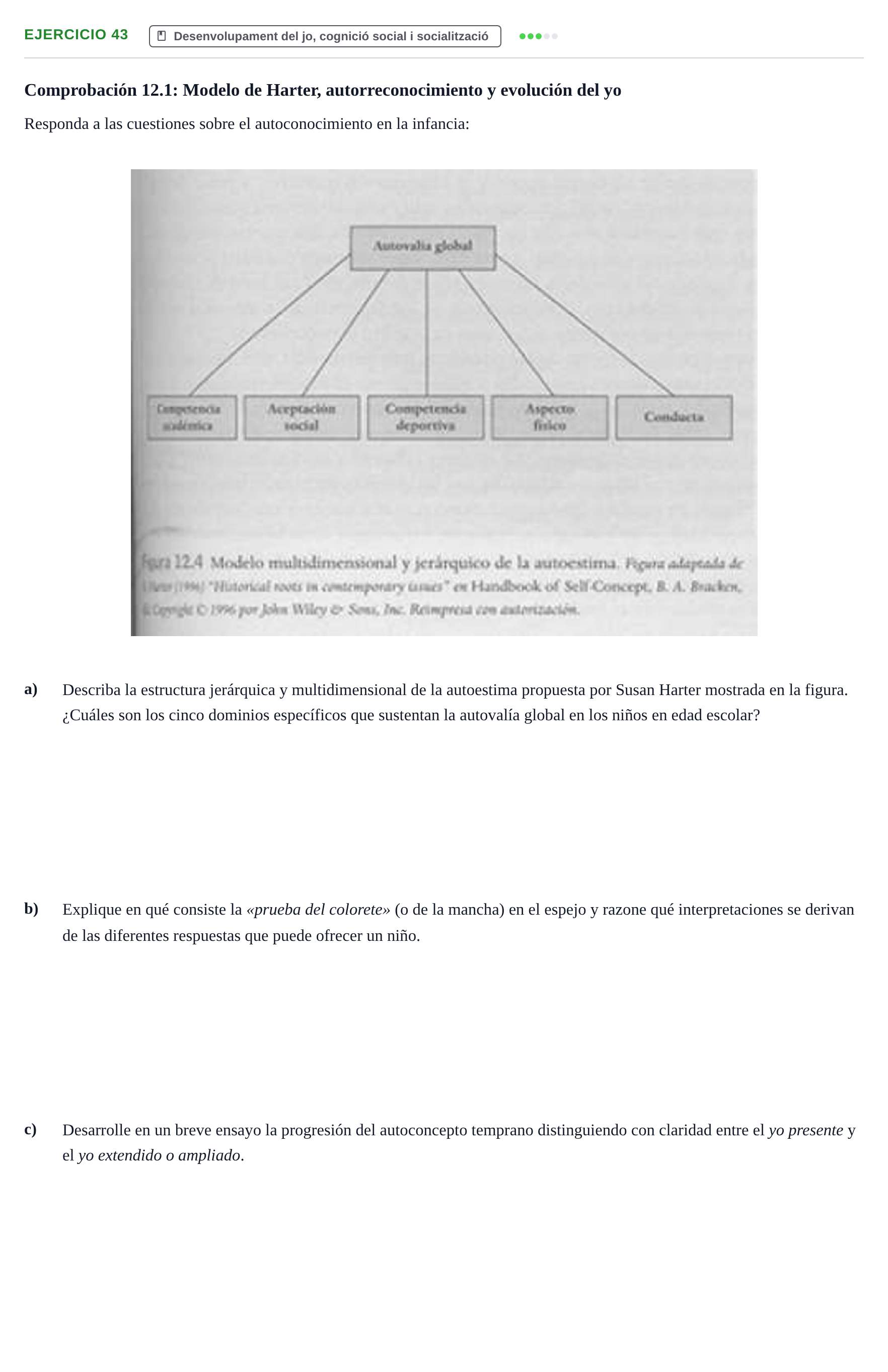 Enunciado: Problema 43 · Desenvolupament en la Infancia UB Batería de preguntas de examen por temas (Parte 1)