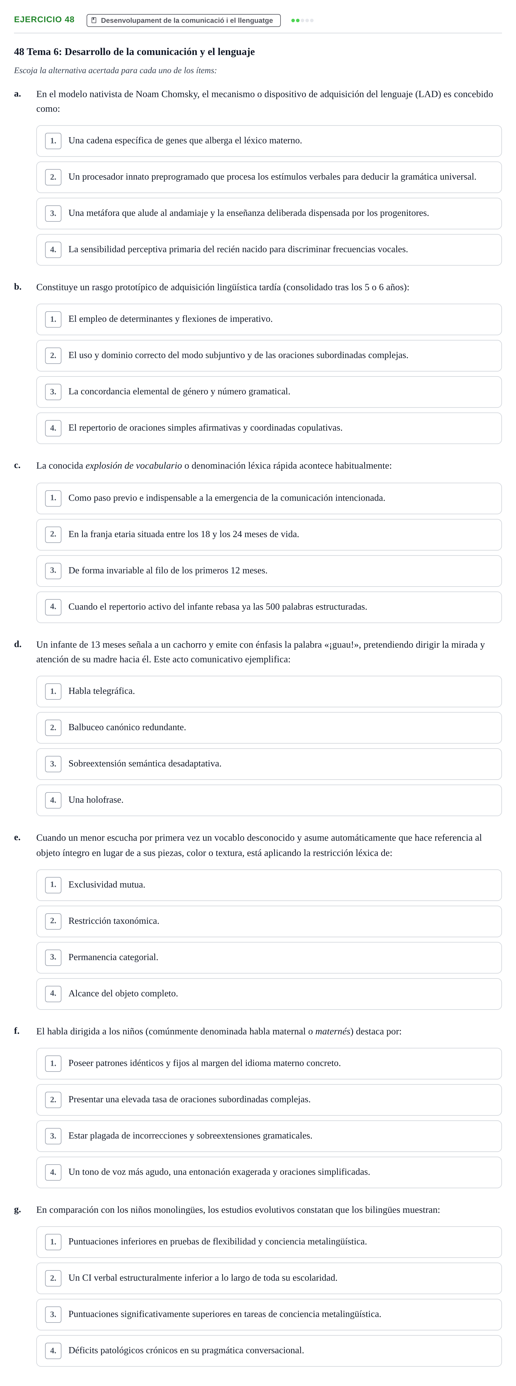 Enunciado: Problema 48 · Desenvolupament en la Infancia UB Batería de preguntas de examen por temas (Parte 1)